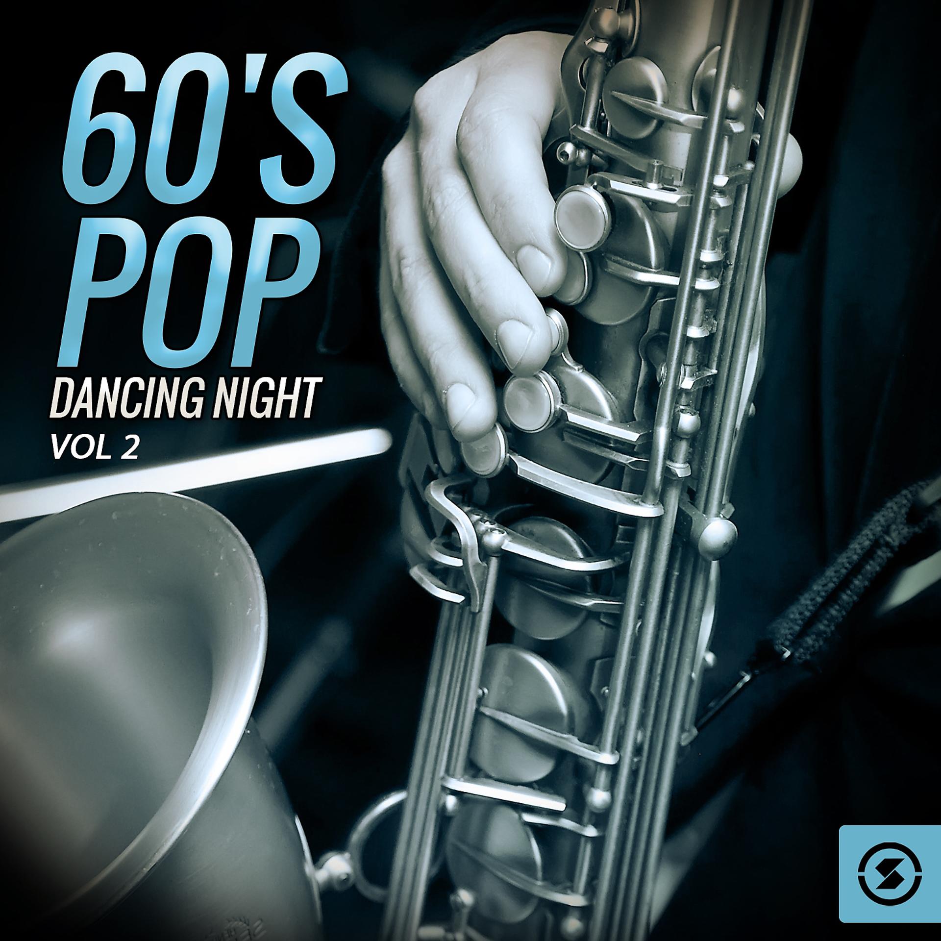 Постер альбома 60's Pop Dancing Night, Vol. 2