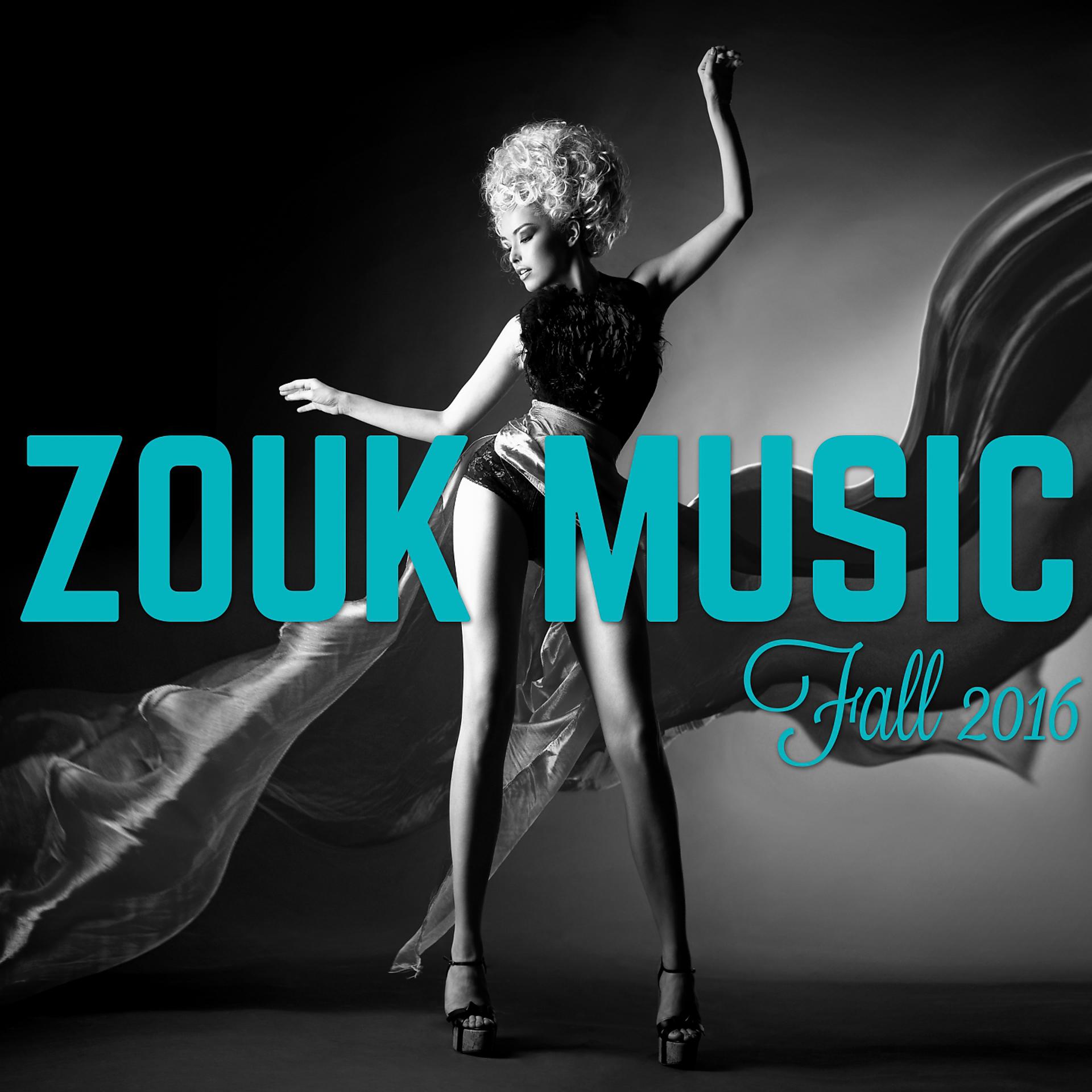 Постер альбома Zouk Music Fall 2016