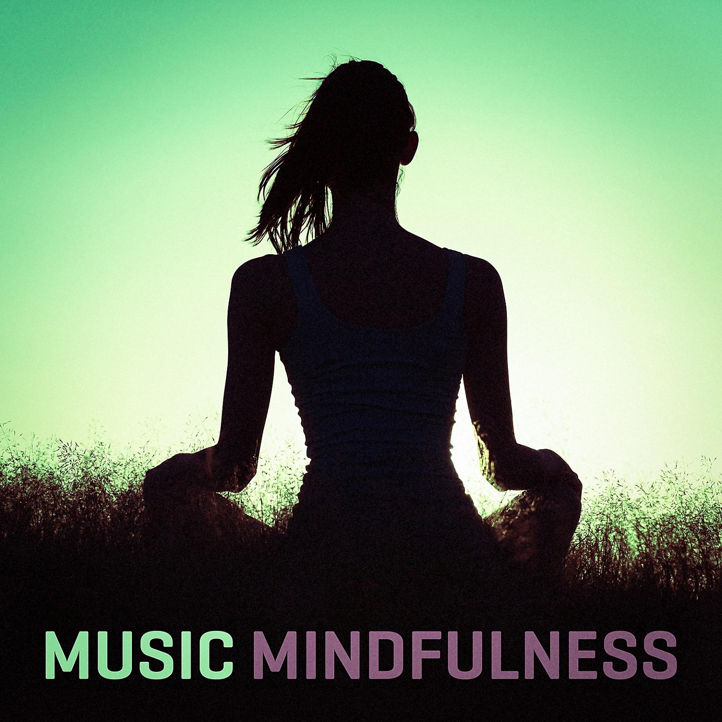 Постер альбома Music Mindfulness