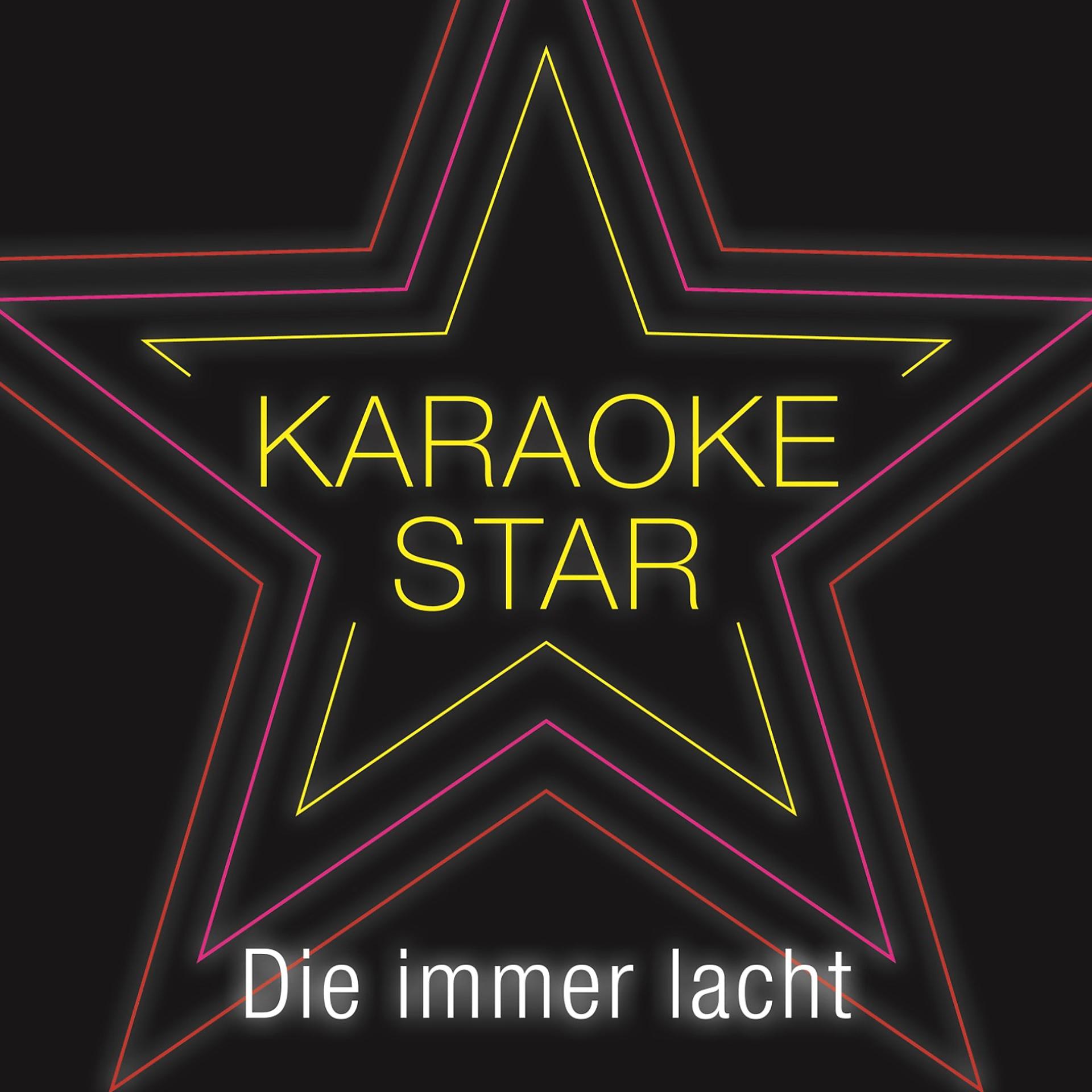 Постер альбома Die immer lacht (Karaoke Version)