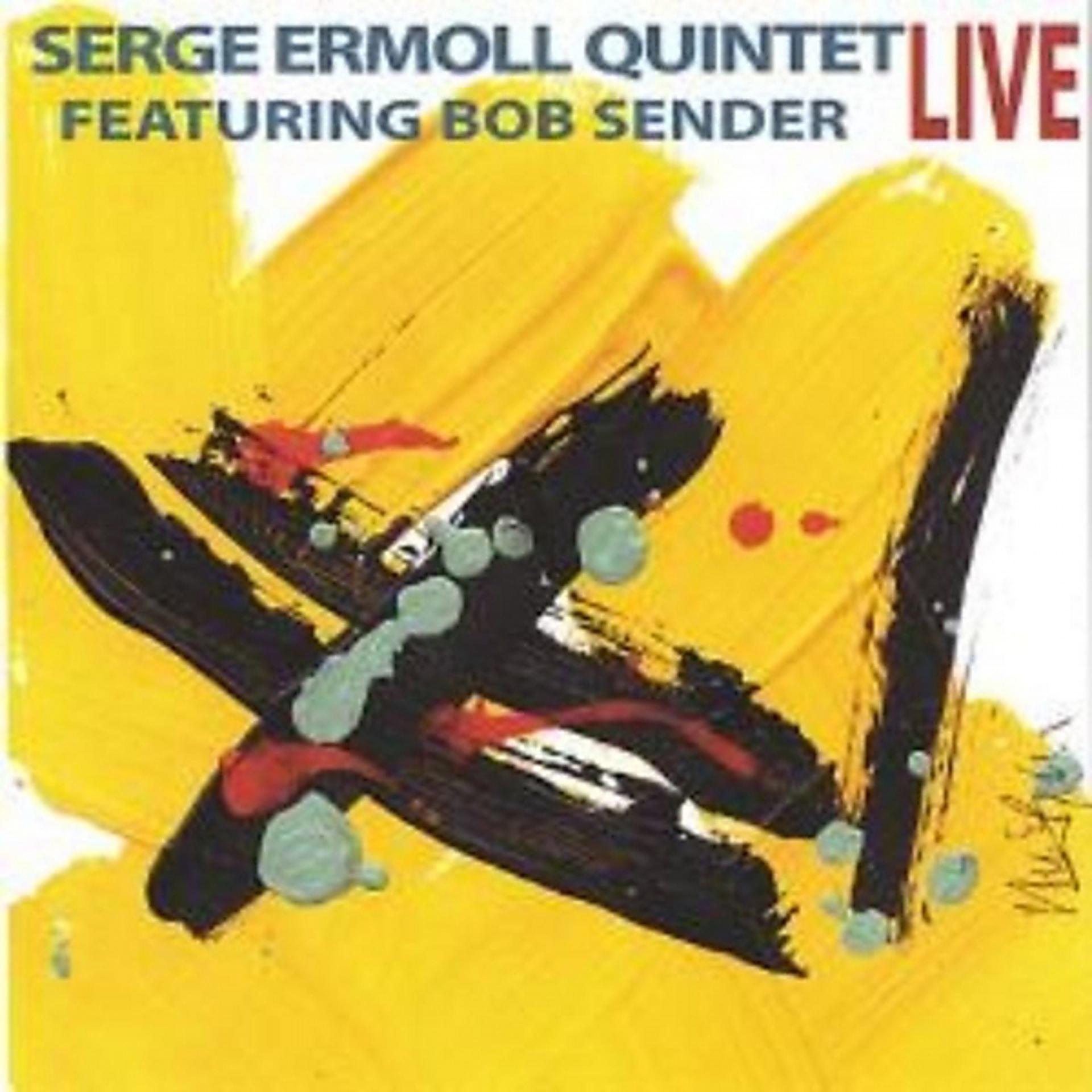 Постер альбома Serge Ermoll Quintet Live