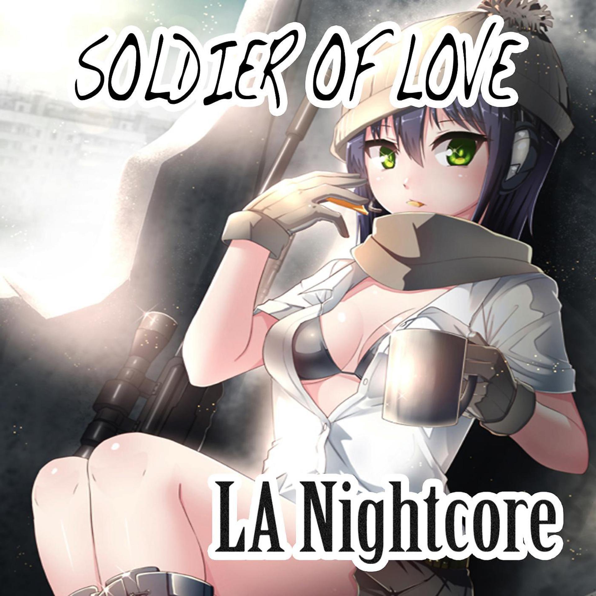 Постер альбома Soldier of Love (Nightcore Version)
