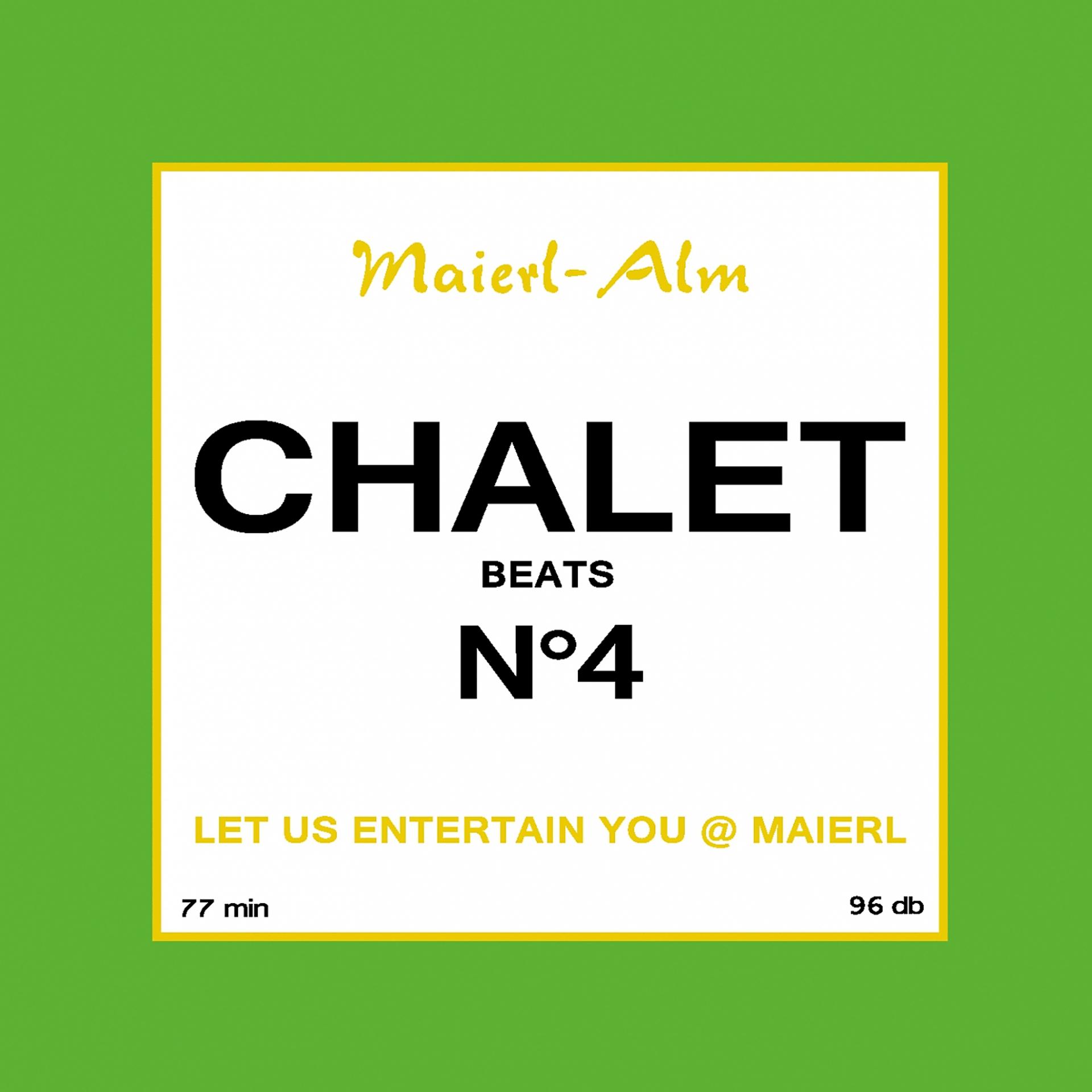 Постер альбома Chalet Beat No.4 - The Sound of Kitz Alps @ Maierl