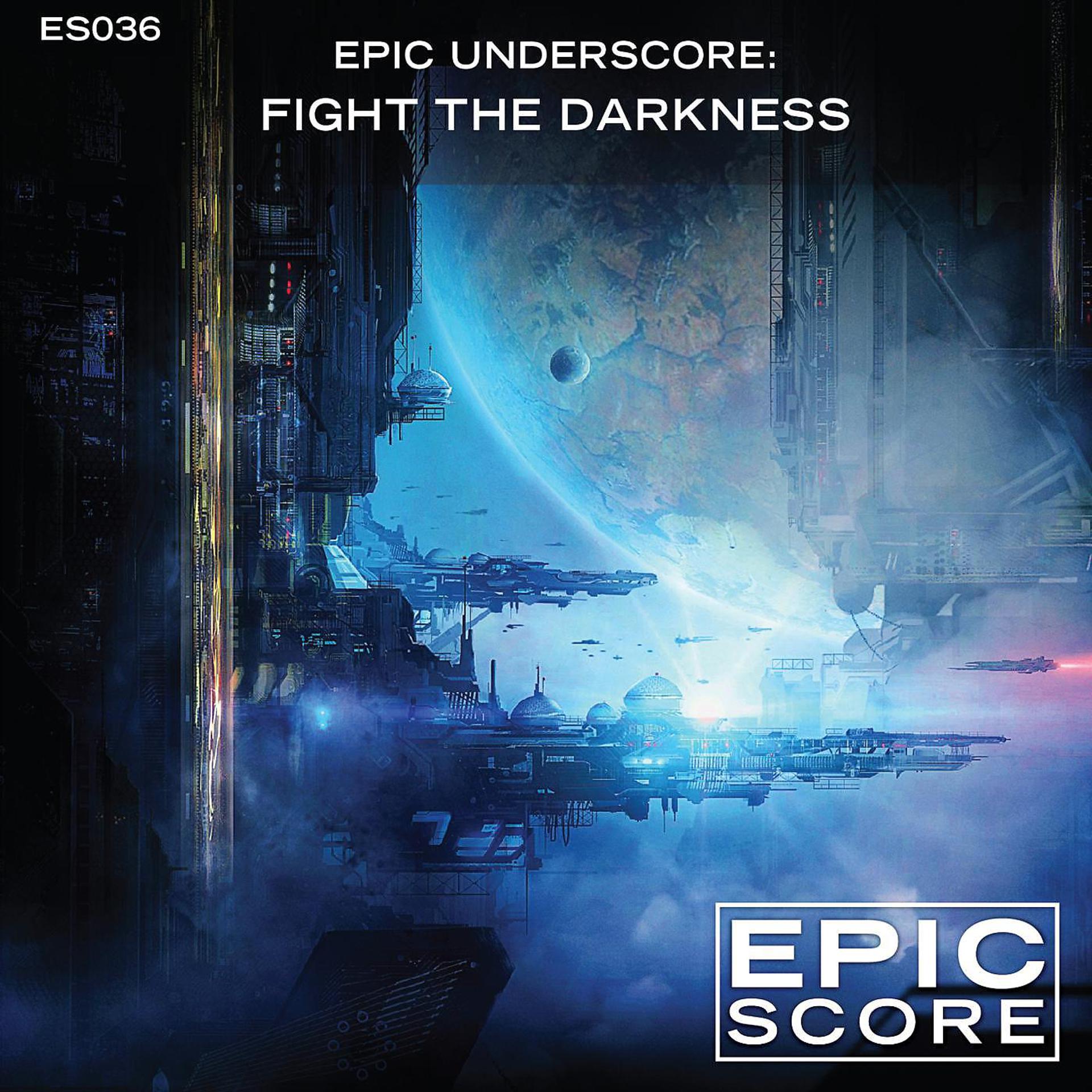 Постер альбома Epic Underscore: Fight the Darkness