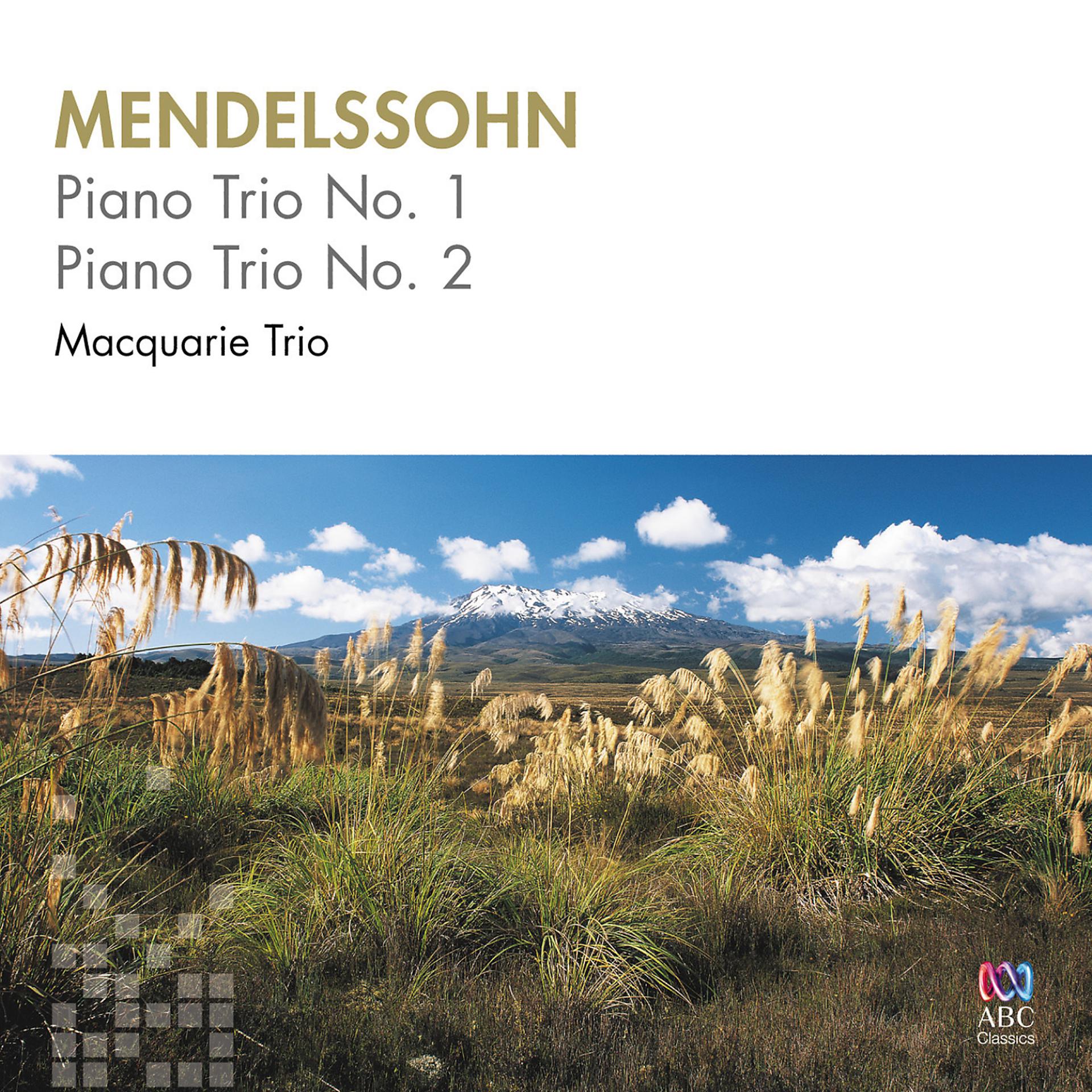 Постер альбома Mendelssohn: Piano Trio No. 1 & No. 2