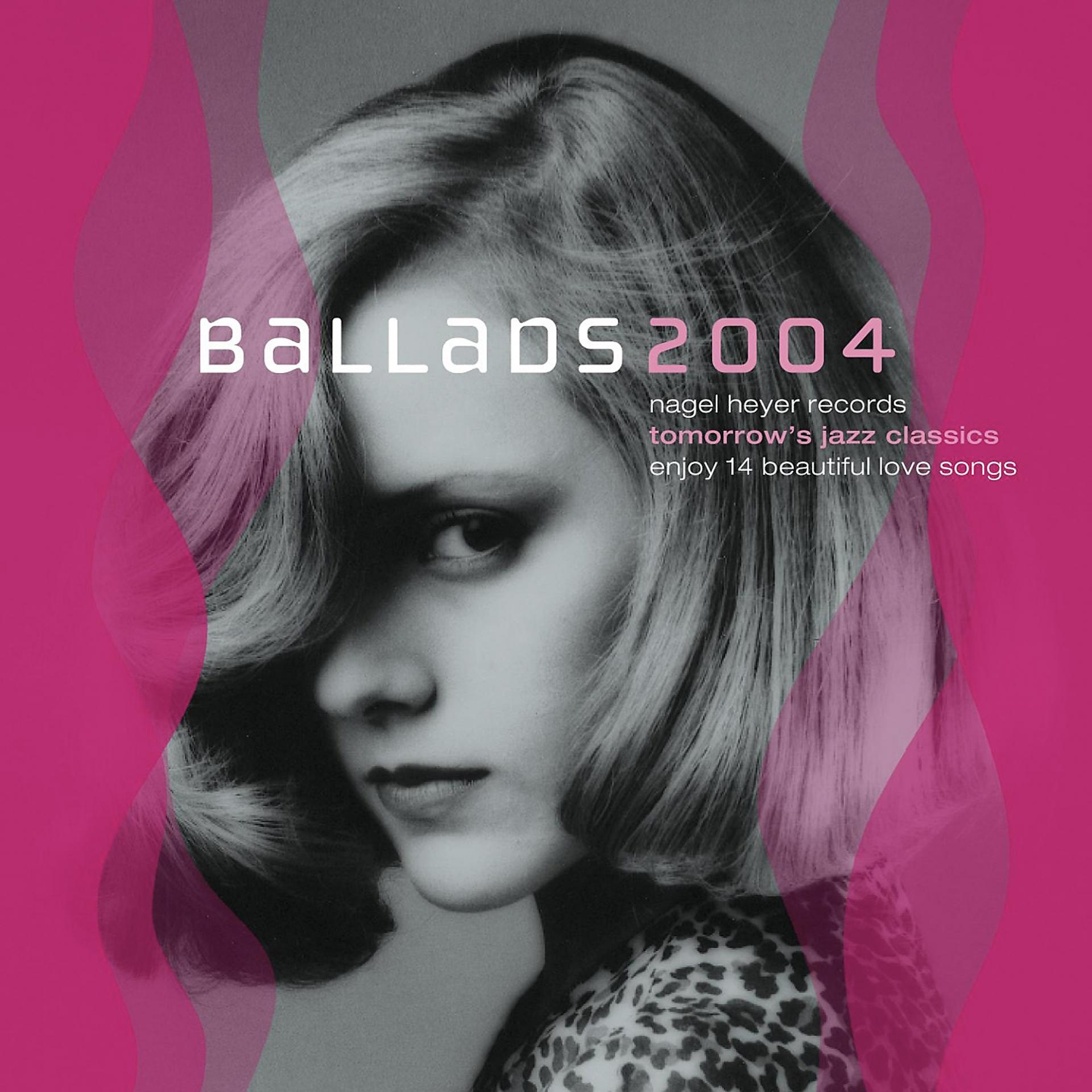 Постер альбома Ballads 2004