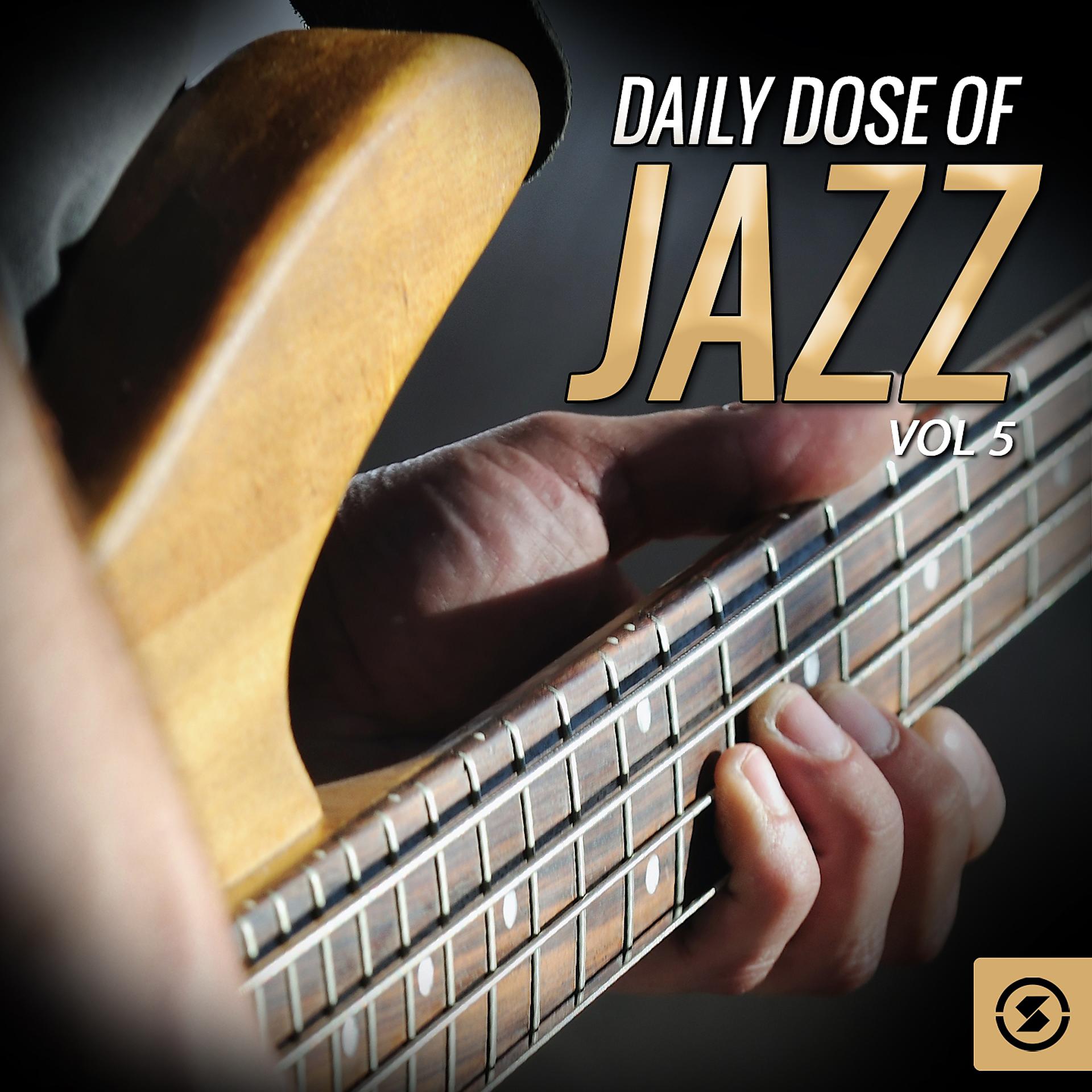 Постер альбома Daily Dose of Jazz, Vol. 5