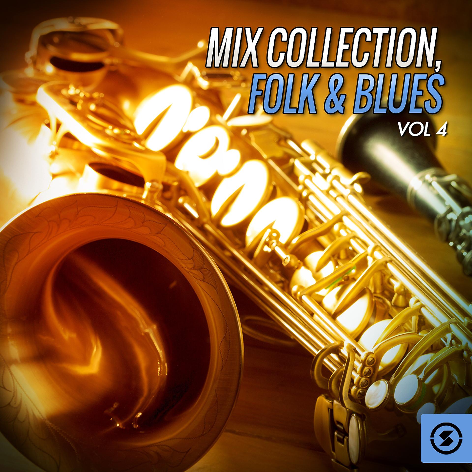 Постер альбома Mix Collection, Folk & Blues, Vol. 4
