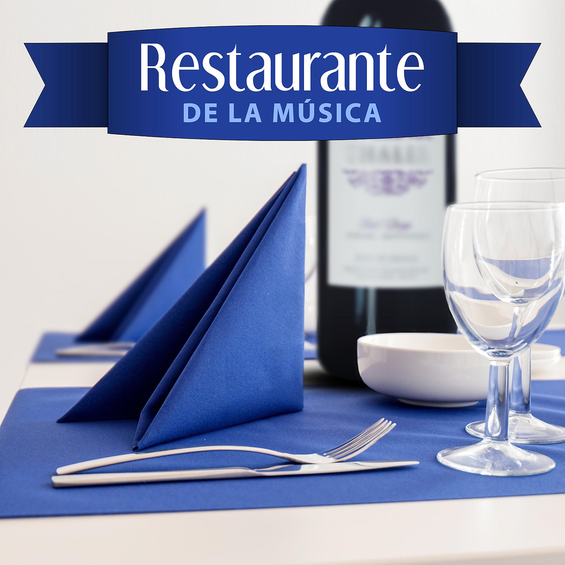 Постер альбома Restaurante de la Música: Relajante de Jazz, Música de Salon, Fiesta de Cena, Cocteles, Almuerzos, Club de Música