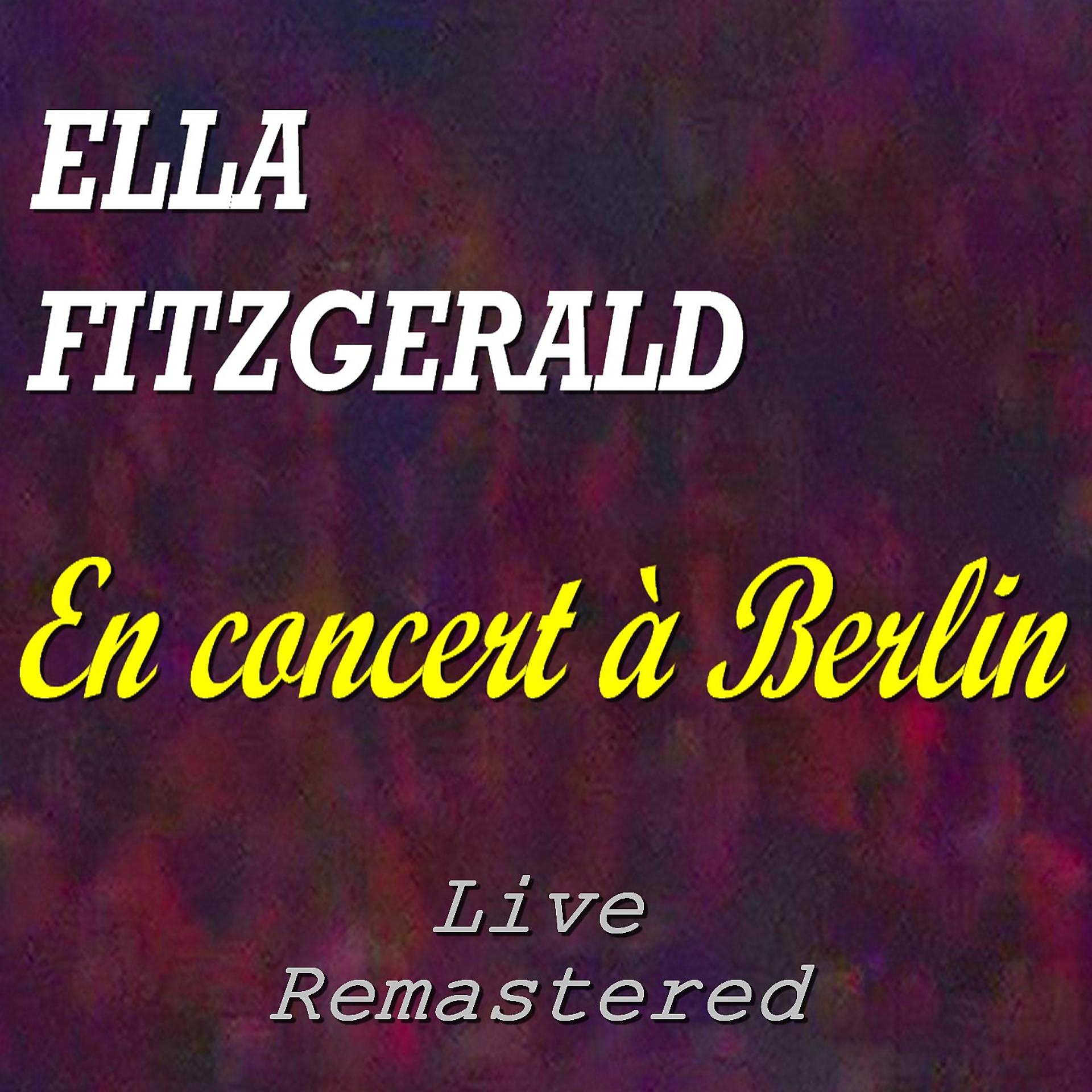 Постер альбома Ella Fitzgerald en concert à Berlin