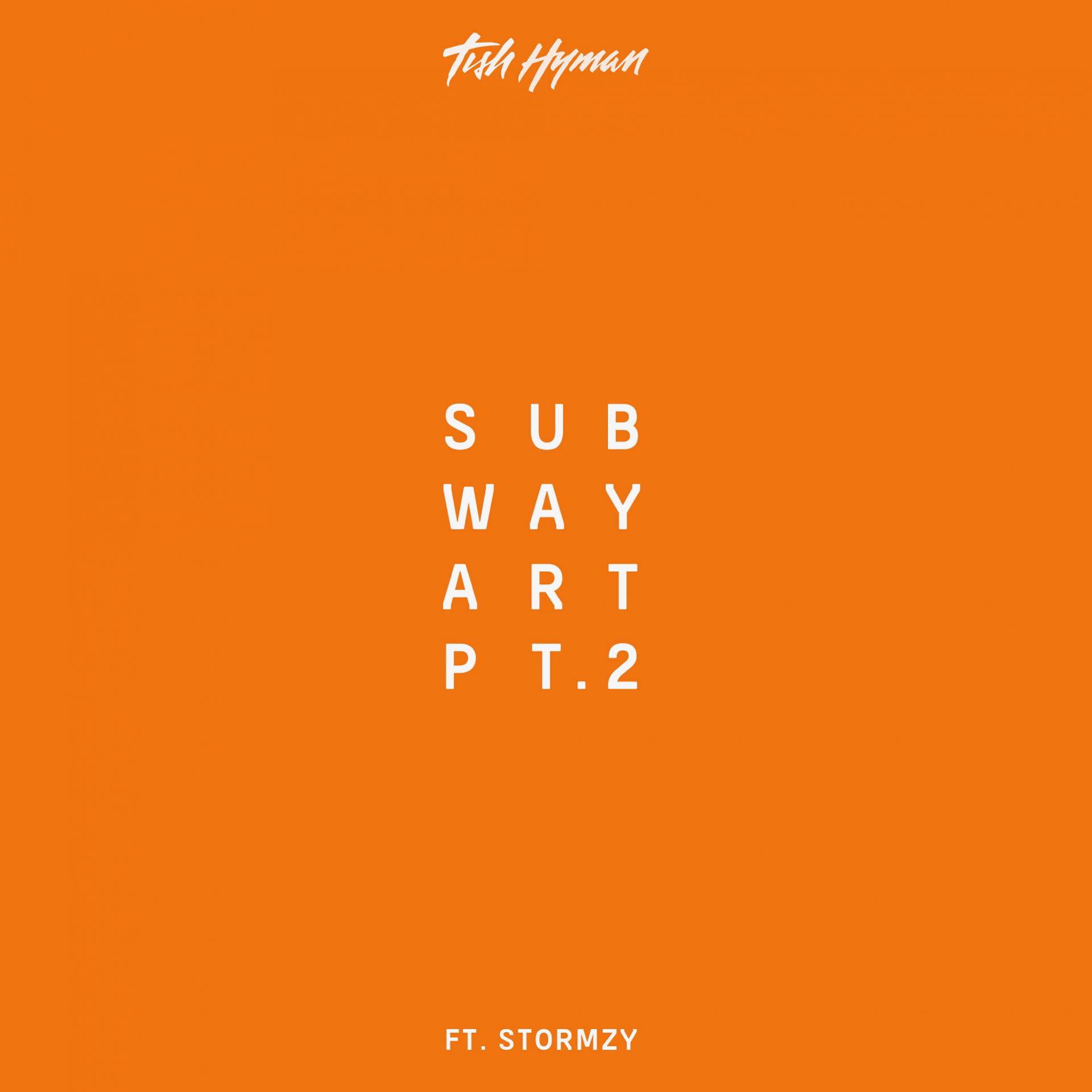 Постер альбома Subway Art, Pt. 2 (feat. Stormzy)