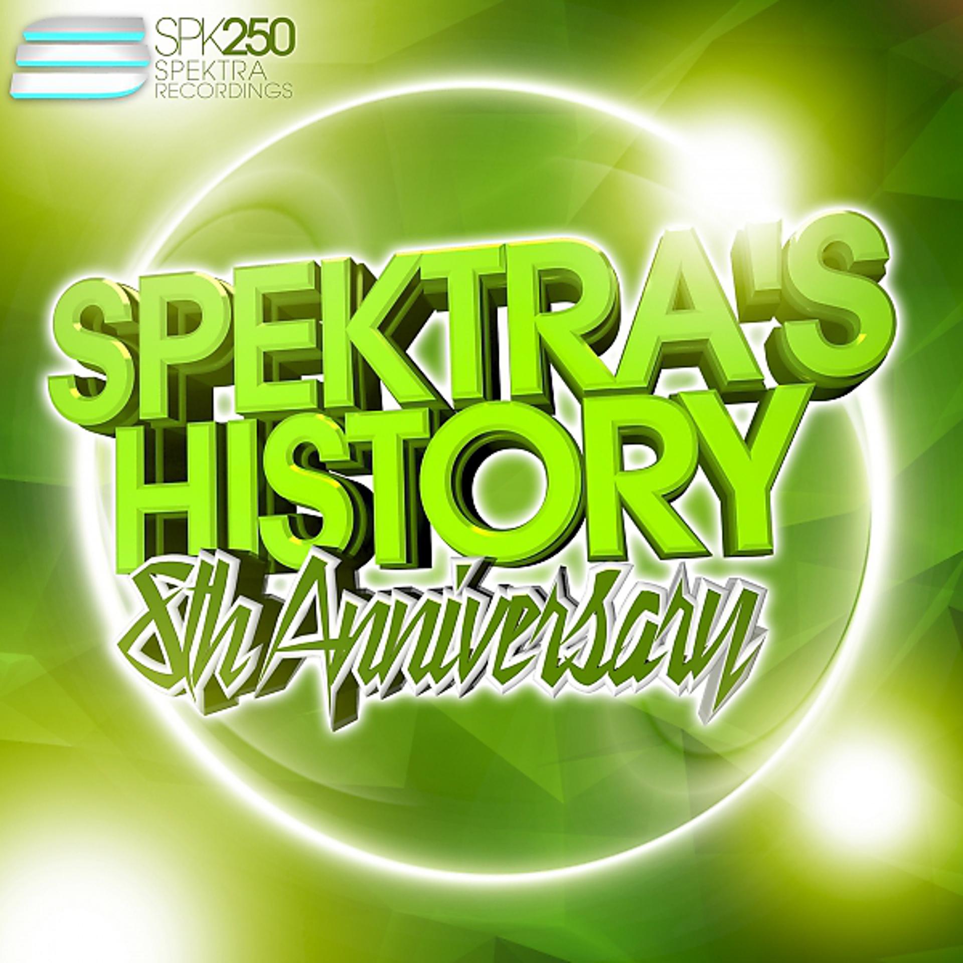 Постер альбома Spektra's History, Vol. 5 - 8th Anniversary