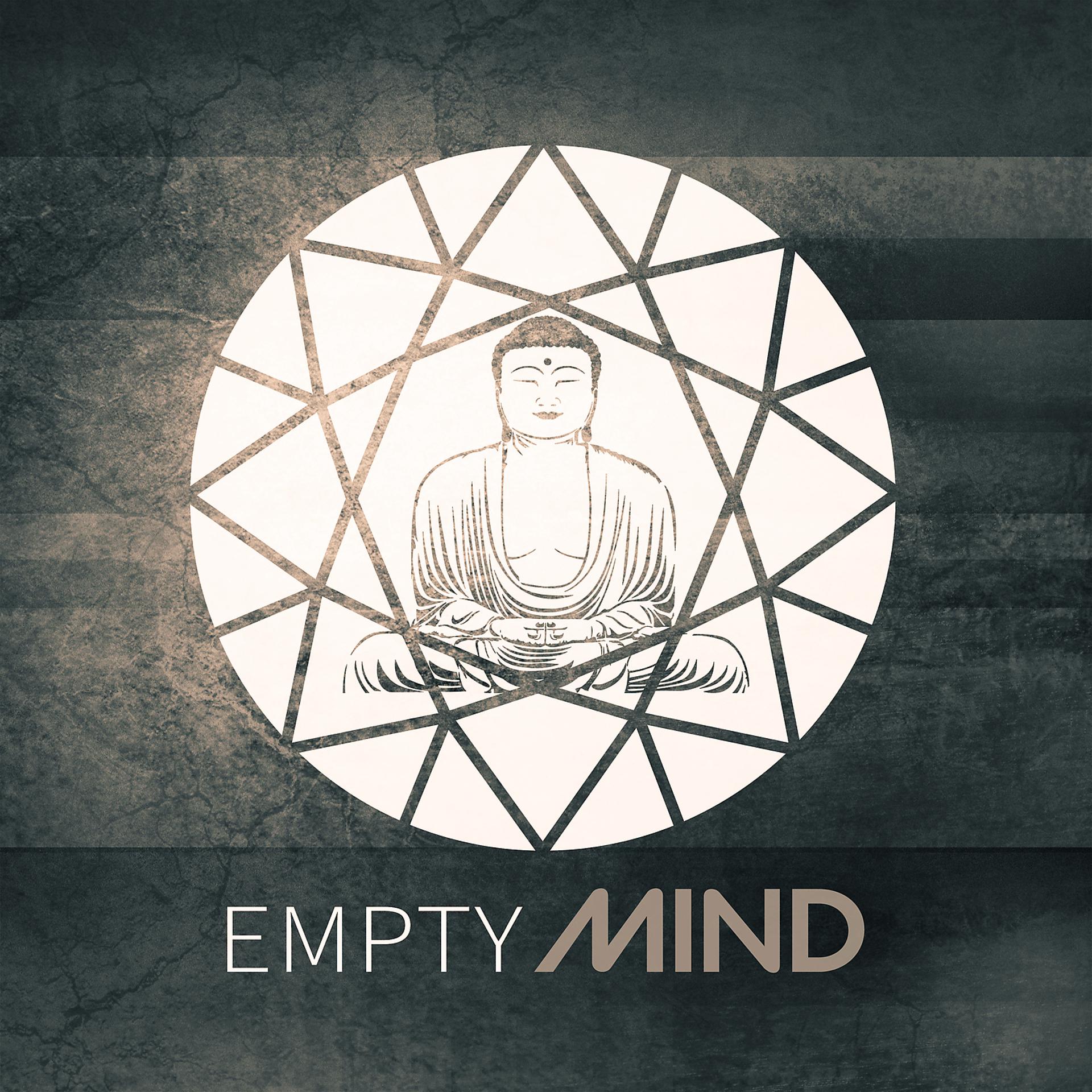 Постер альбома Empty Mind - Funny Way, Interesting Experience, Balancing Between Body and Mind, Purification of Mind, Fighting with Stress at Work, Nicest Moments