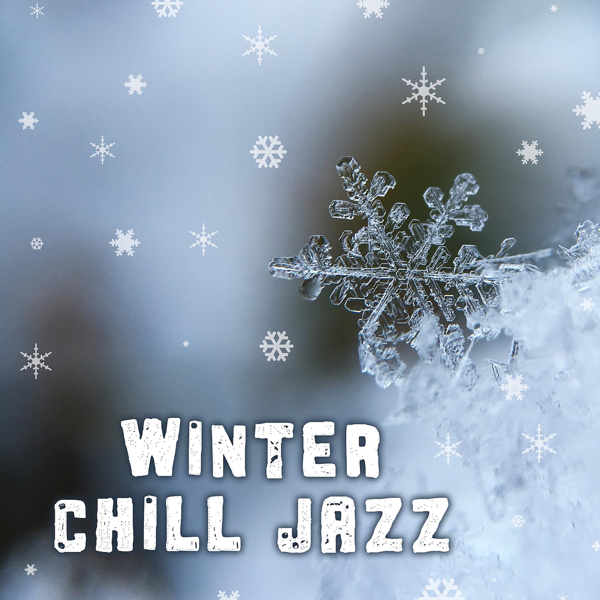 Постер альбома Winter Chill Jazz