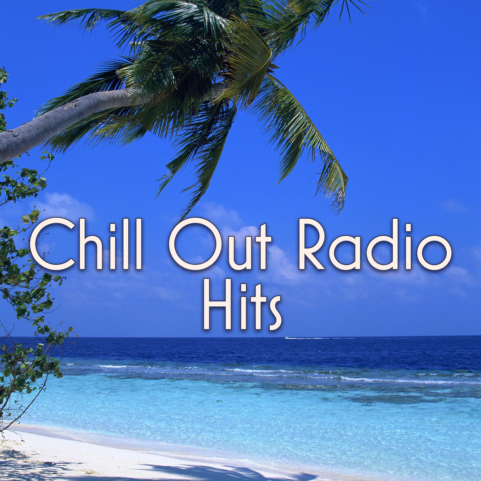Постер альбома Chill Out Radio Hits