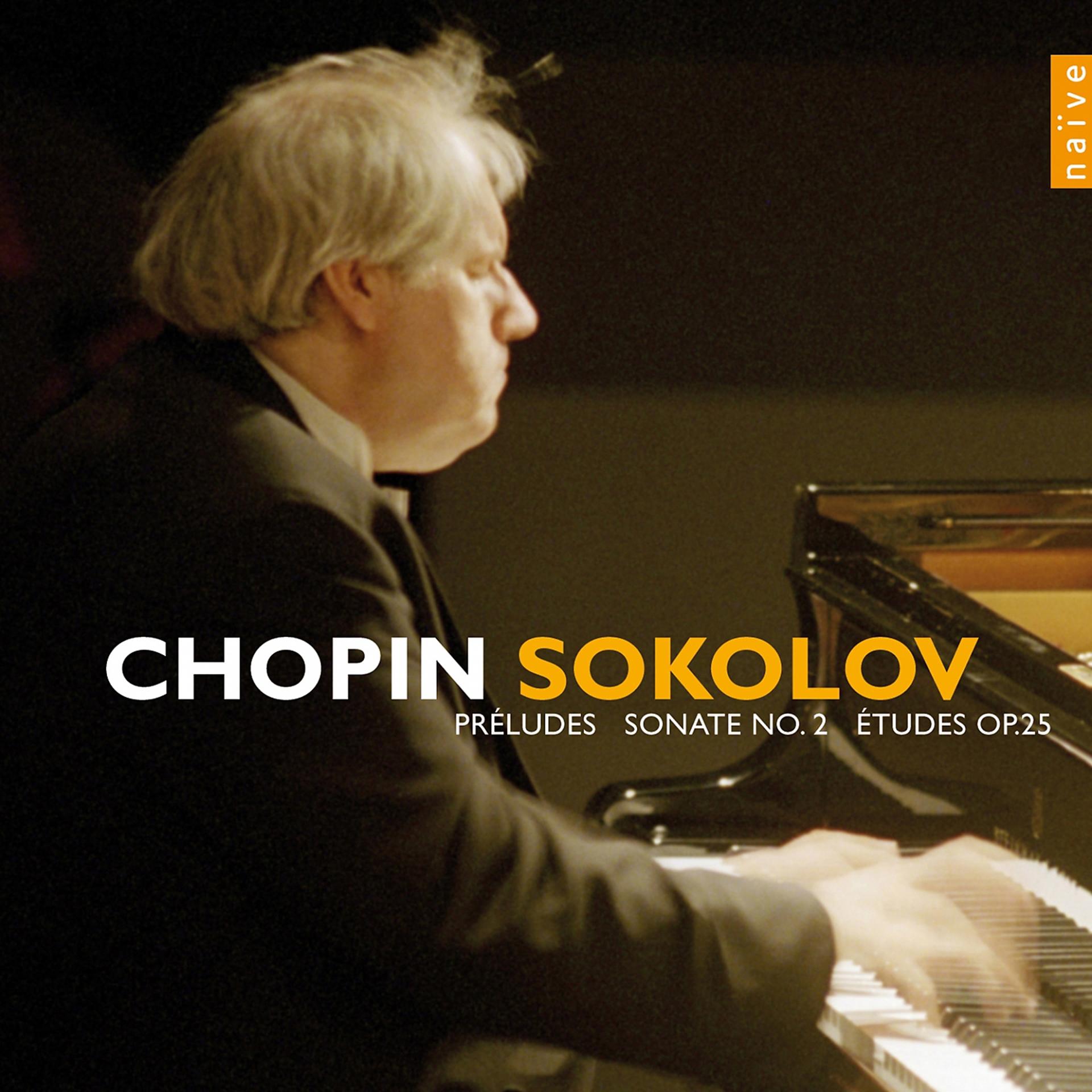 Постер альбома Chopin: 24 Preludes, Piano Sonata No. 2, Etudes Op. 25