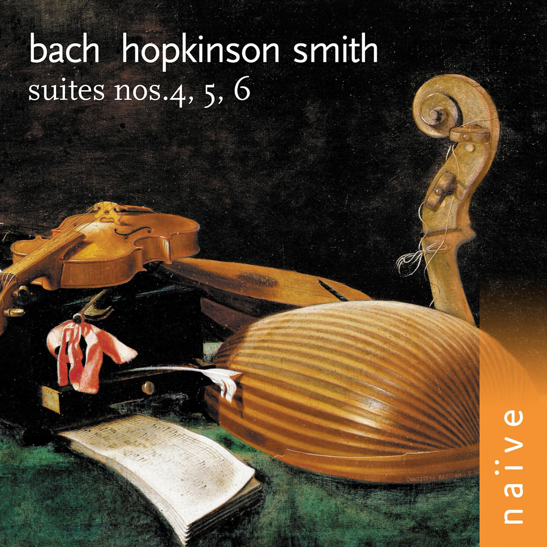 Постер альбома Bach: Suites Nos. 4, 5 & 6