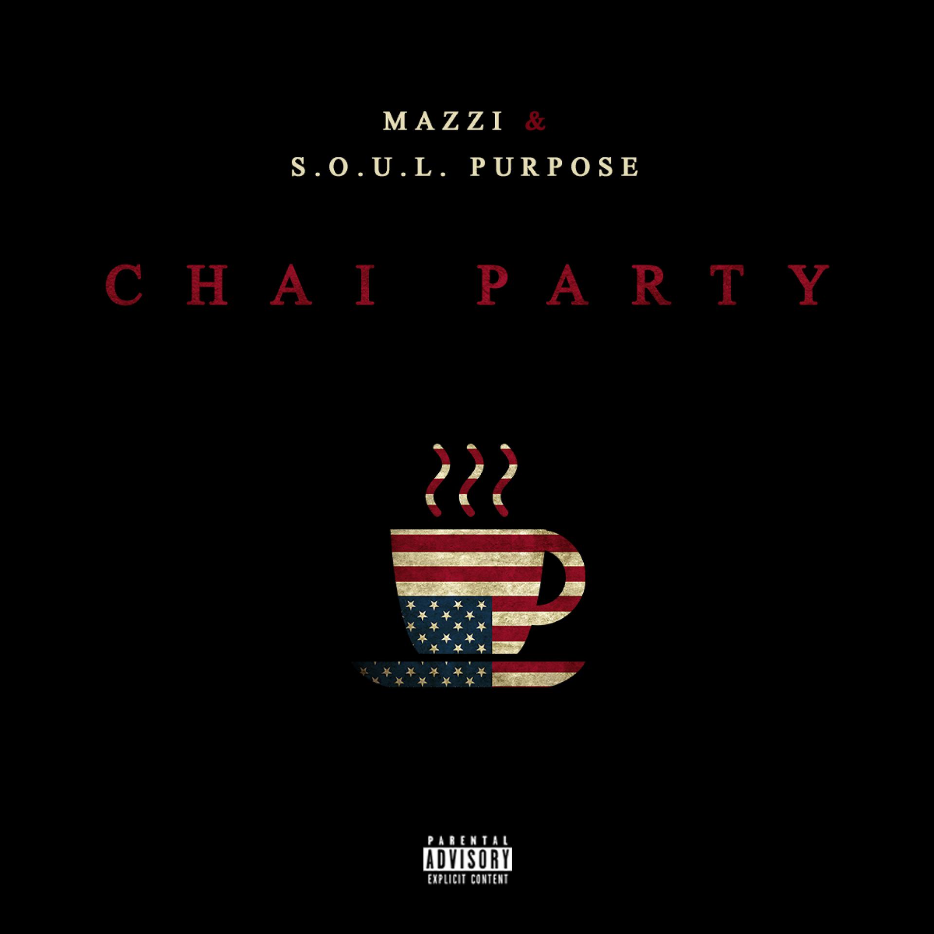 Постер альбома Chai Party (feat. DJ Rob Flow)