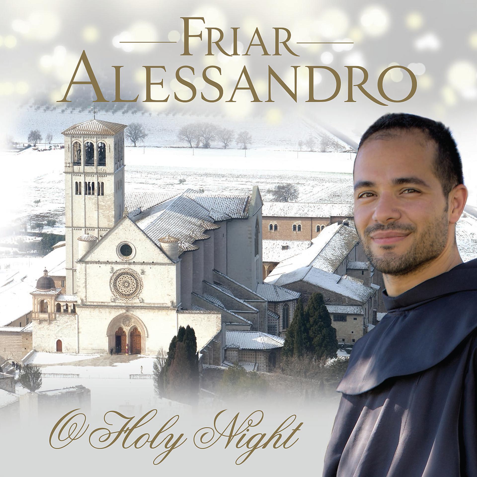 Постер альбома Friar Alessandro: O Holy Night