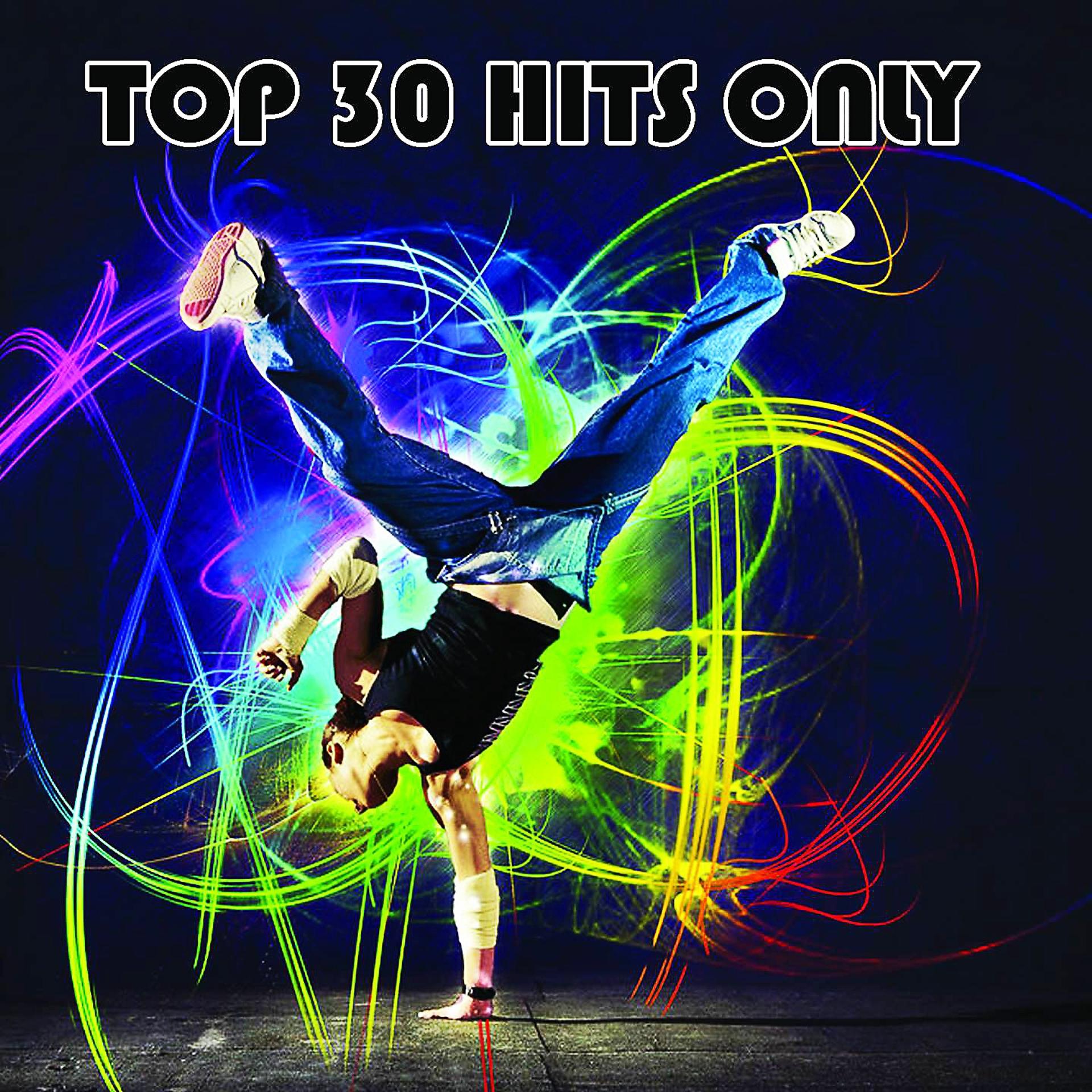 Постер альбома Top 30 Hits Only