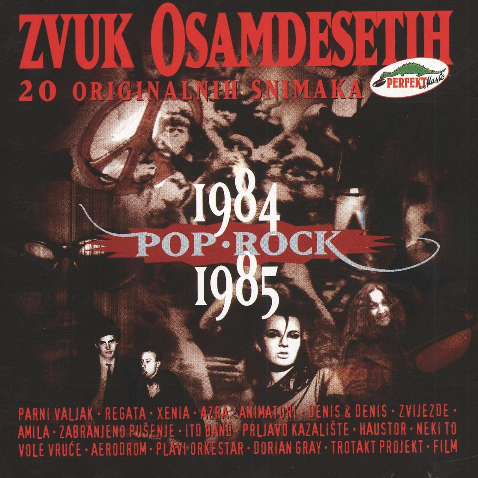 Постер альбома Zvuk Osamdesetih 1984-1985, Pop I Rock