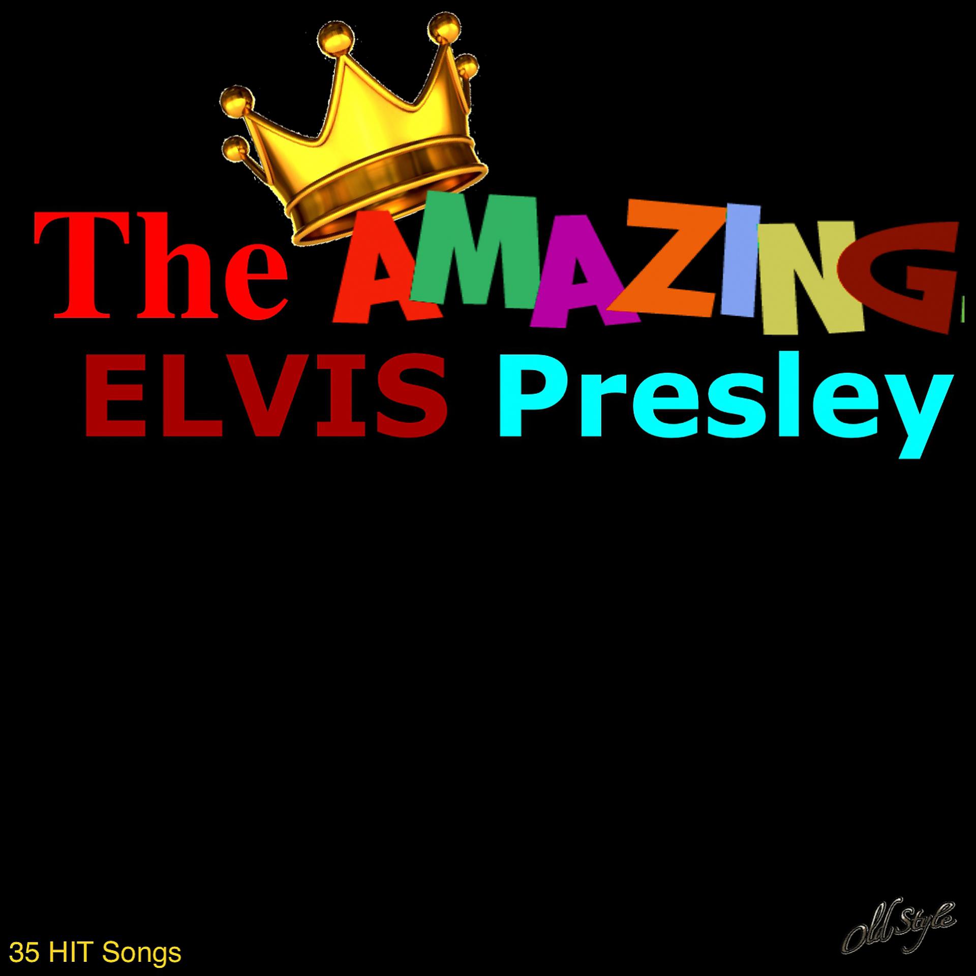 Постер альбома The Amazing Elvis Presley