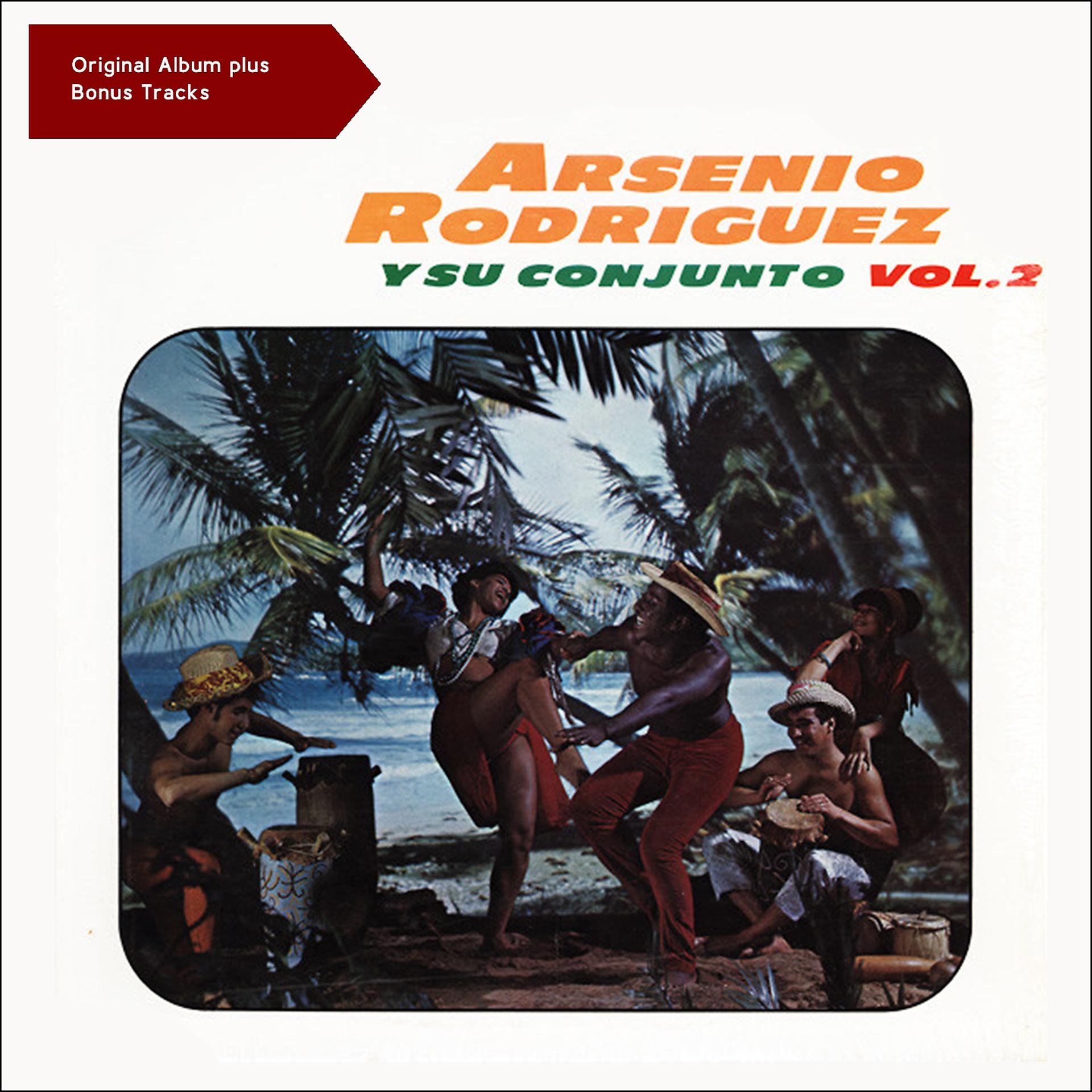Постер альбома Arsenio Rodriguez Y Su Conjunto Vol. 2