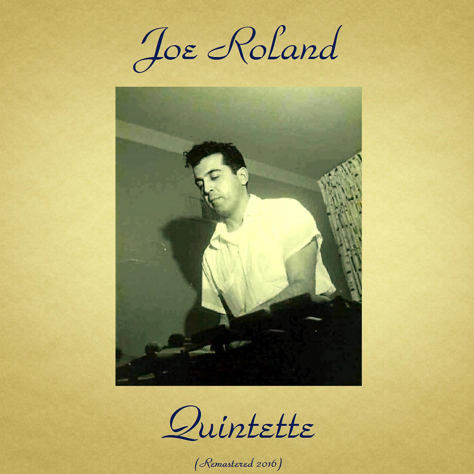 Постер альбома Joe Roland Quintette