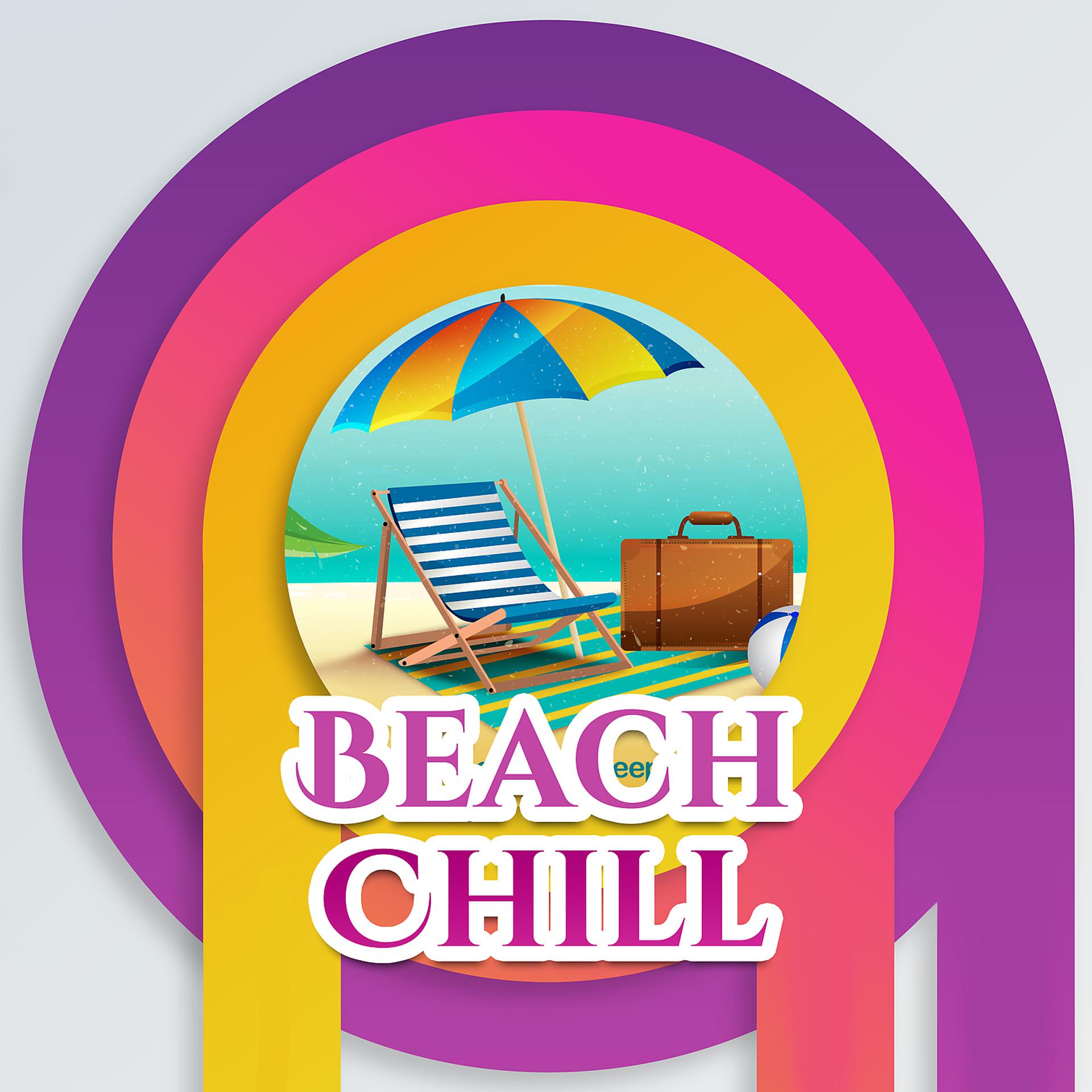 Постер альбома Beach Chill – Summertime, Holiday Songs, Ibiza Lounge, Deep Chill
