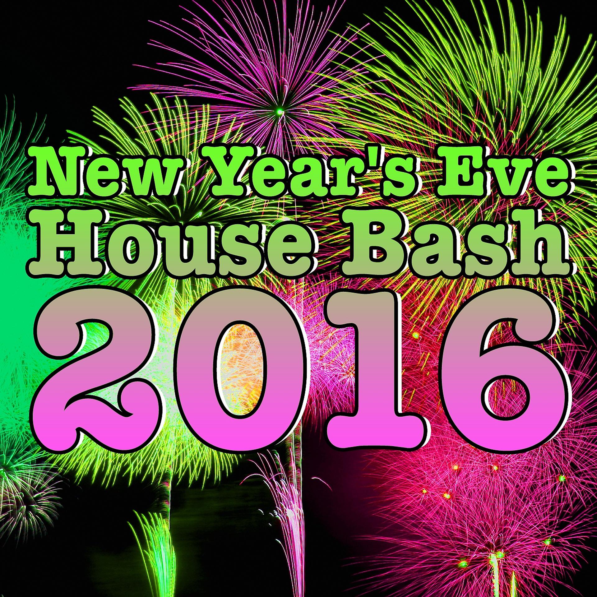Постер альбома New Year's Eve House Bash 2016