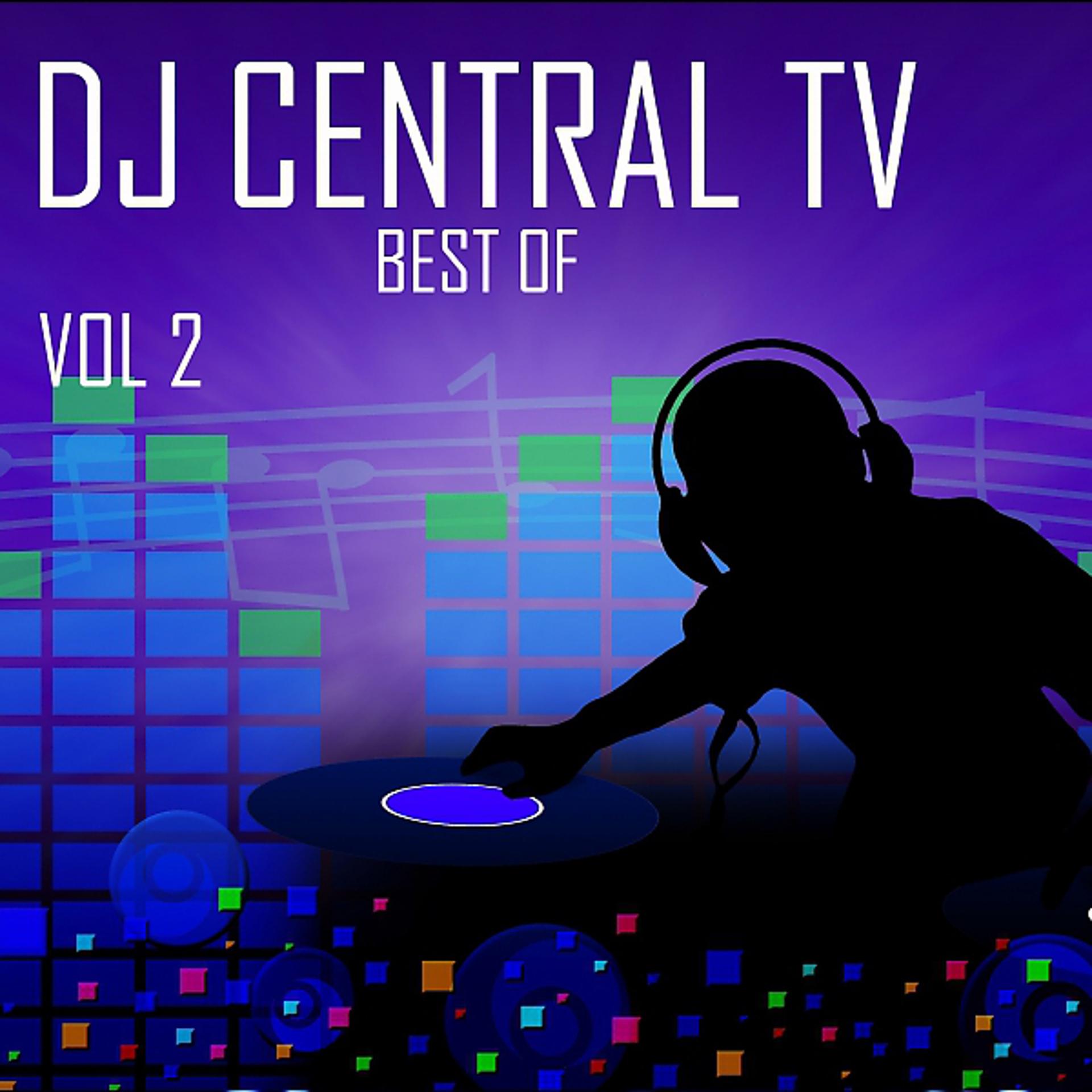 Постер альбома DJ Central TV: Best Of, Vol. 2