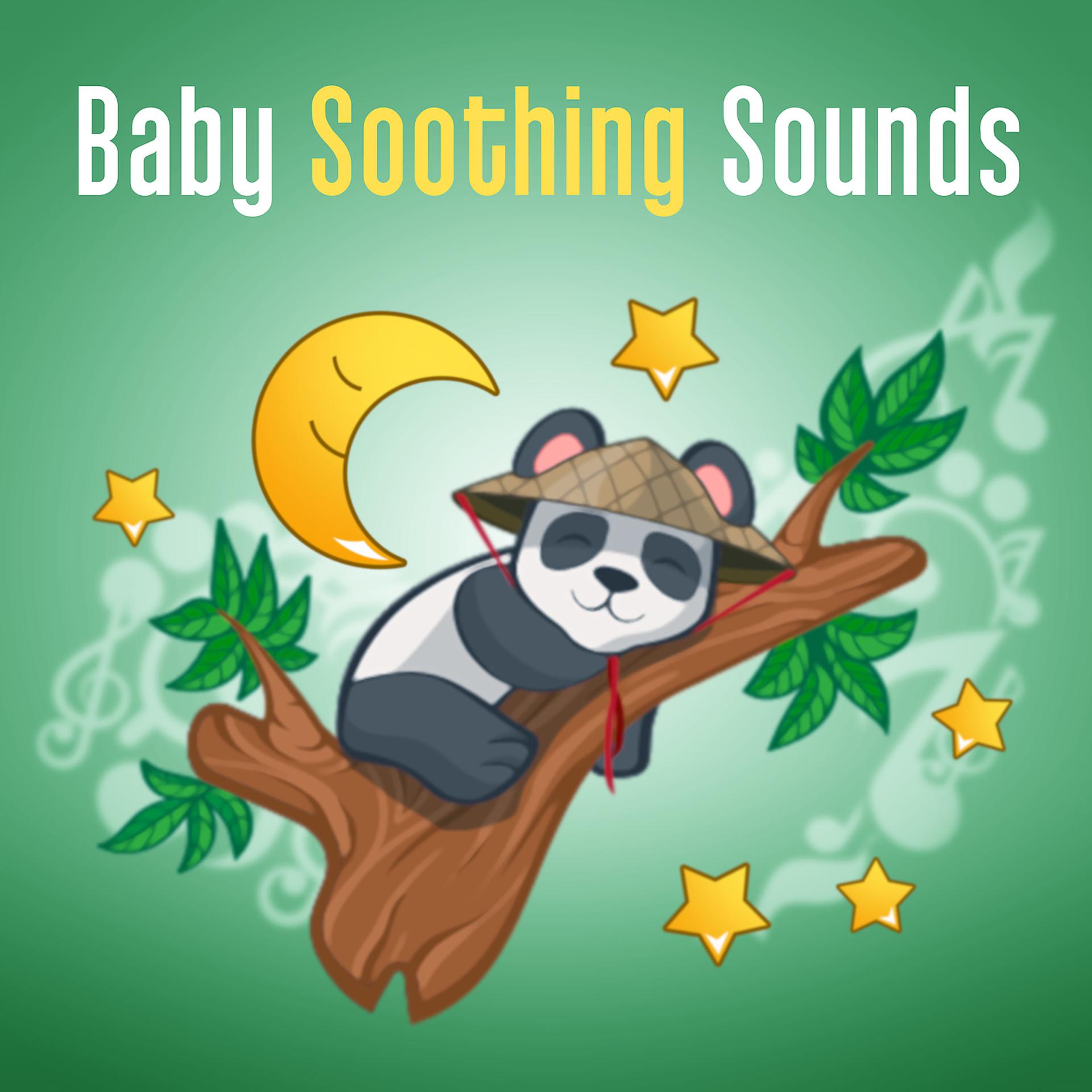 Постер альбома Baby Soothing Sounds – Cradle Song, Hush Little Baby, Calm Instrumental Sounds for Sleep, Tranquility and Peacefulness, Quiet Music