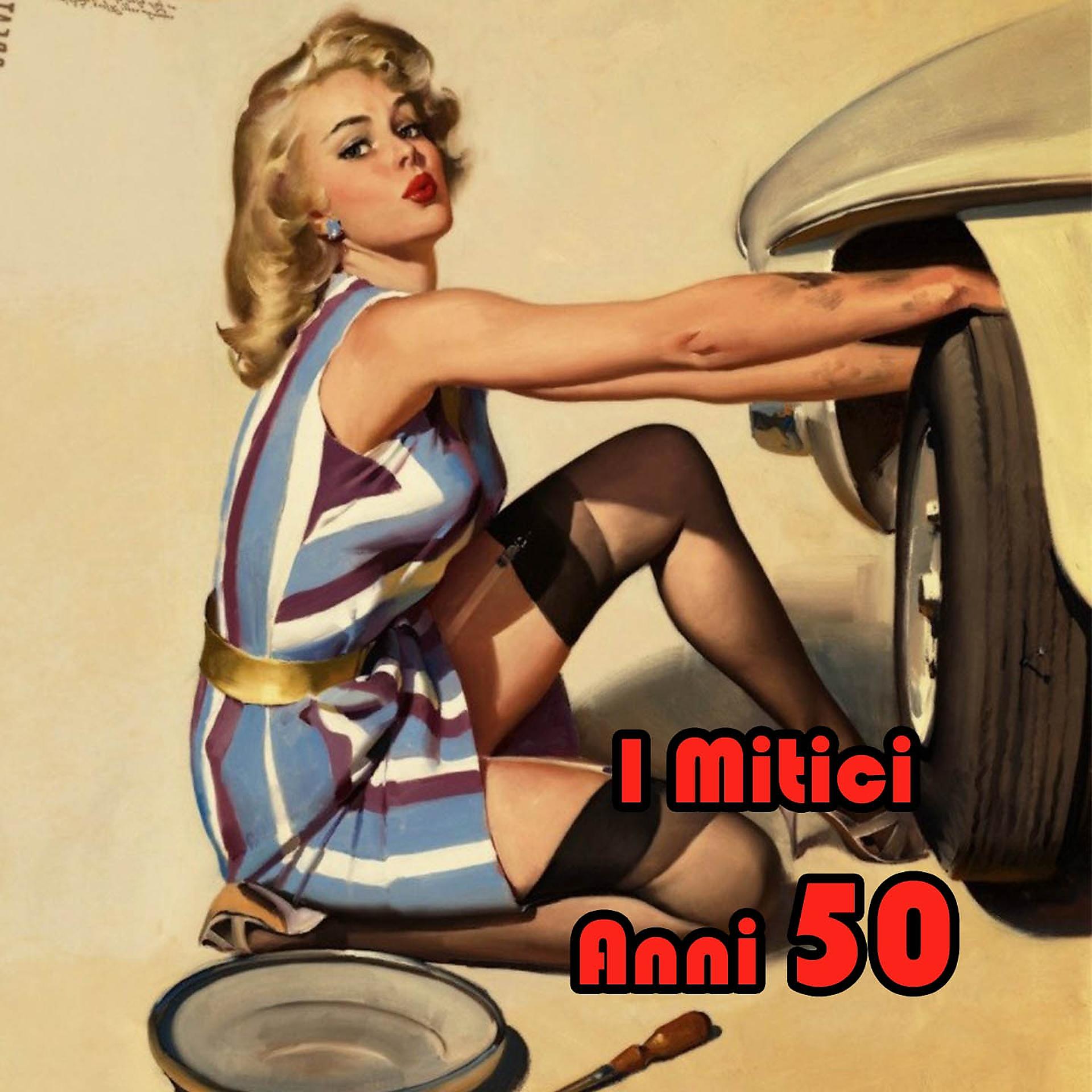 Постер альбома I Mitici Anni 50