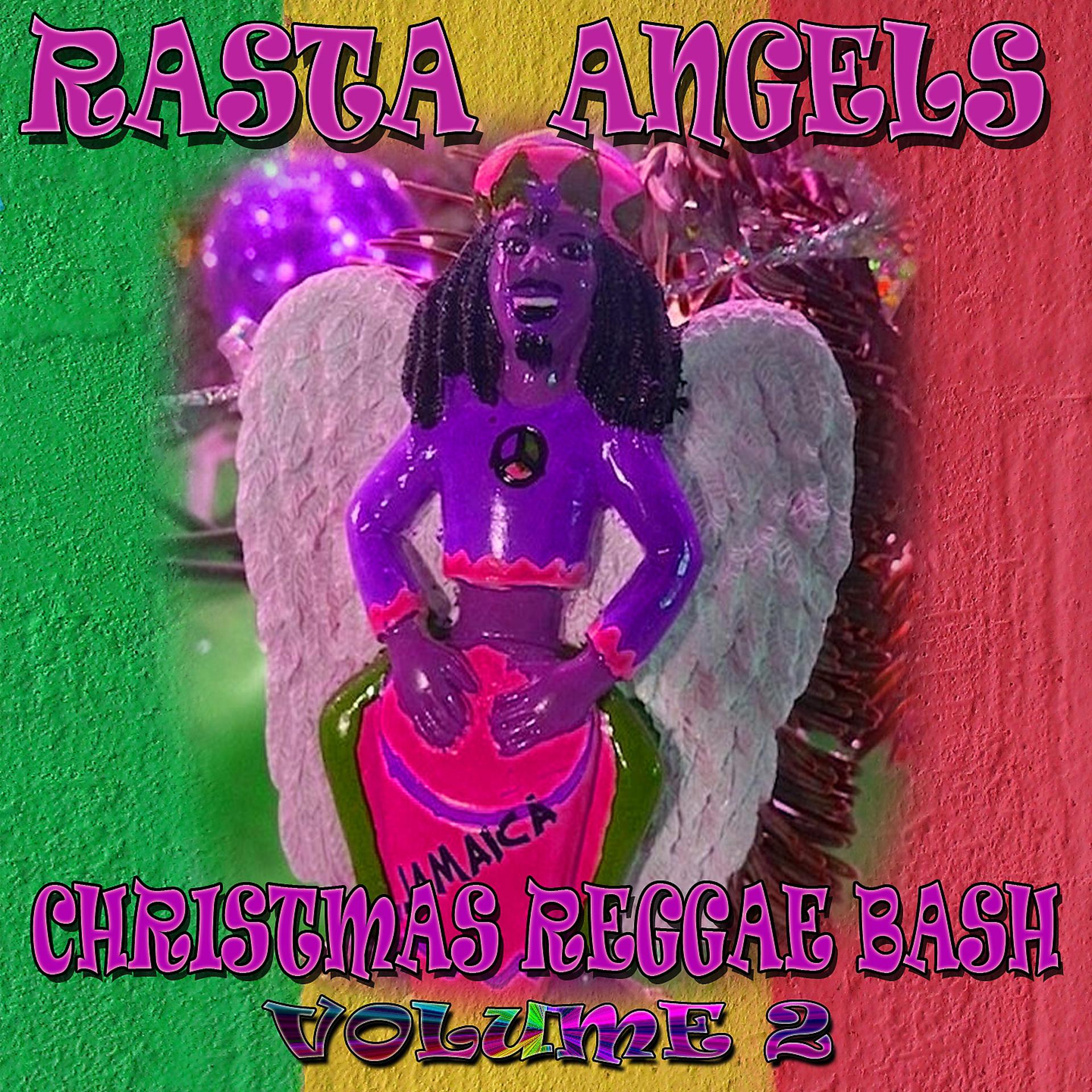 Постер альбома Rasta Angels Christmas Reggae Bash, Vol. 2