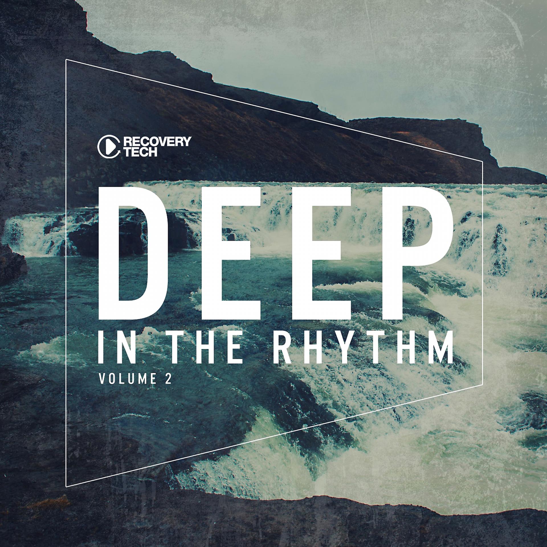 Постер альбома Deep In The Rhythm, Vol. 2