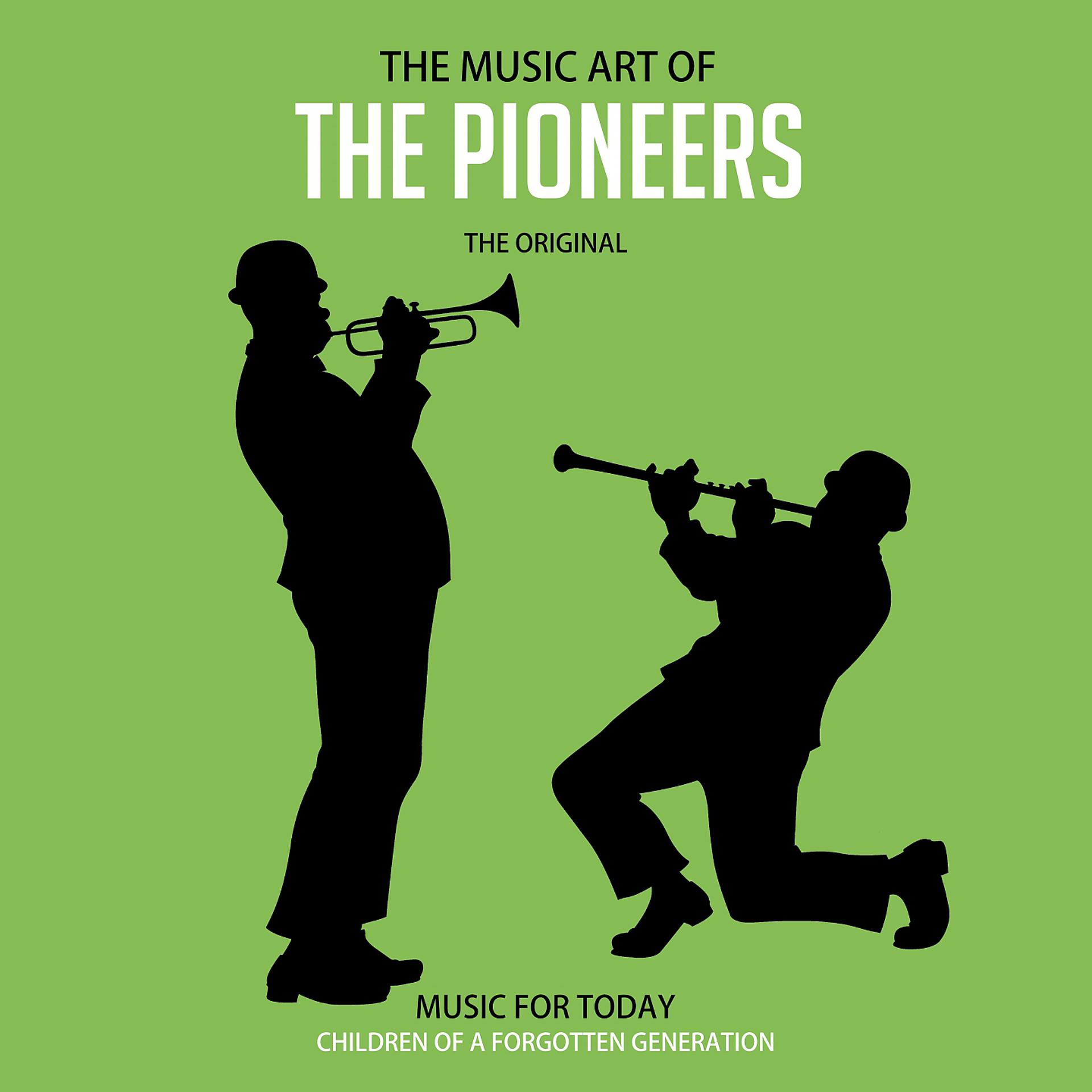 Постер альбома The Music Art of The Pioneers