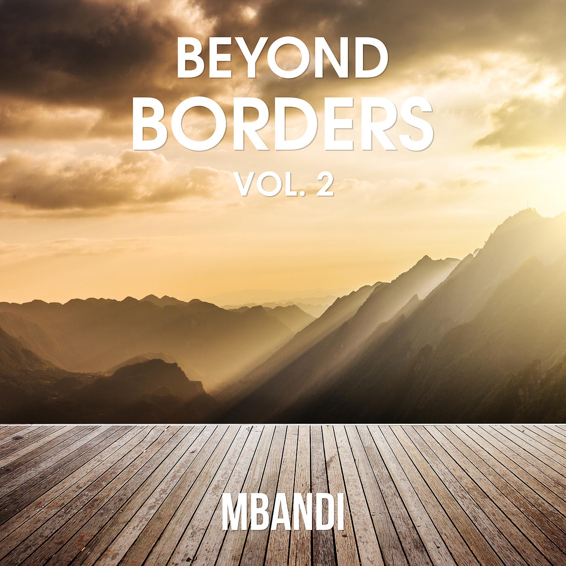 Постер альбома Beyond Borders, Vol. 2