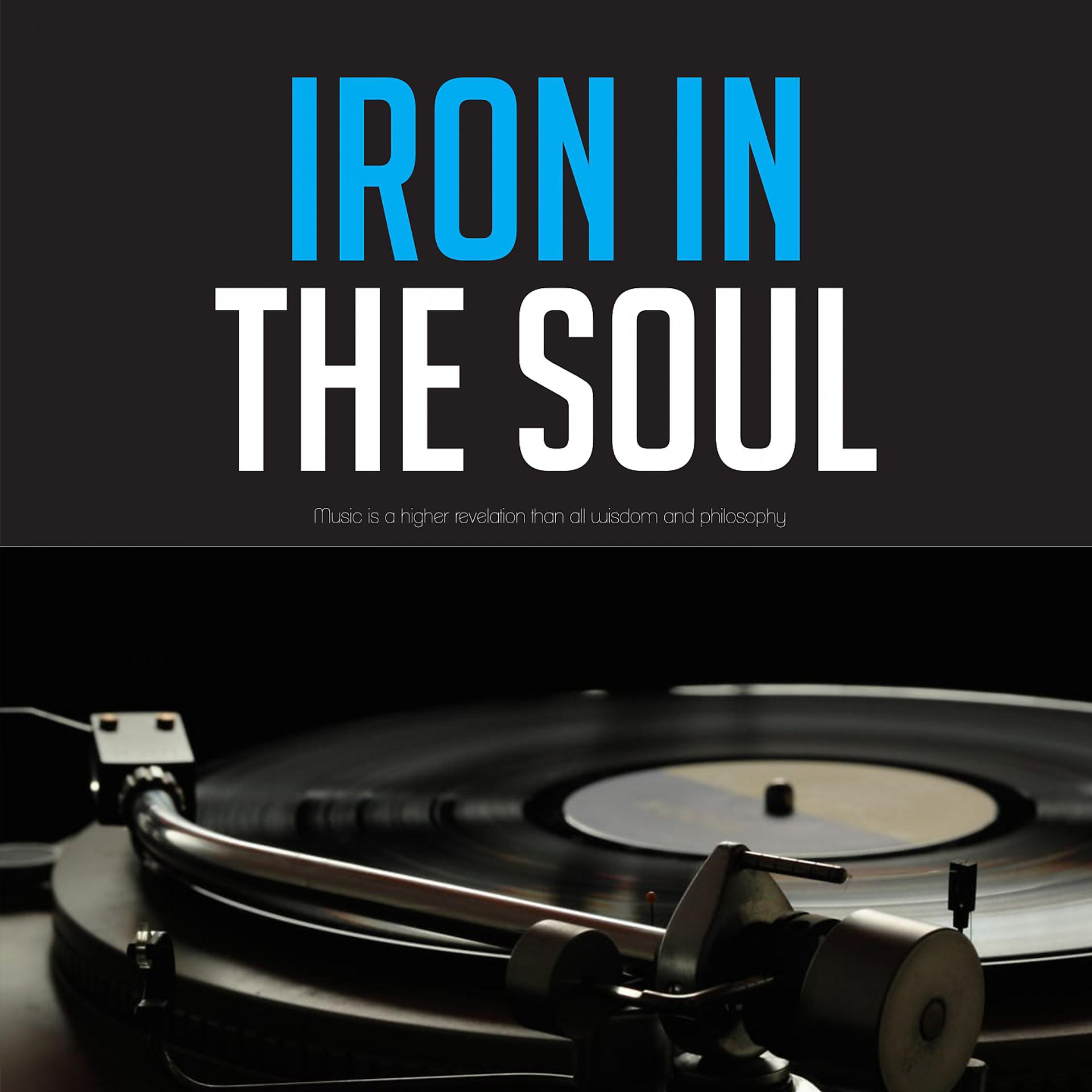 Постер альбома Iron in the Soul