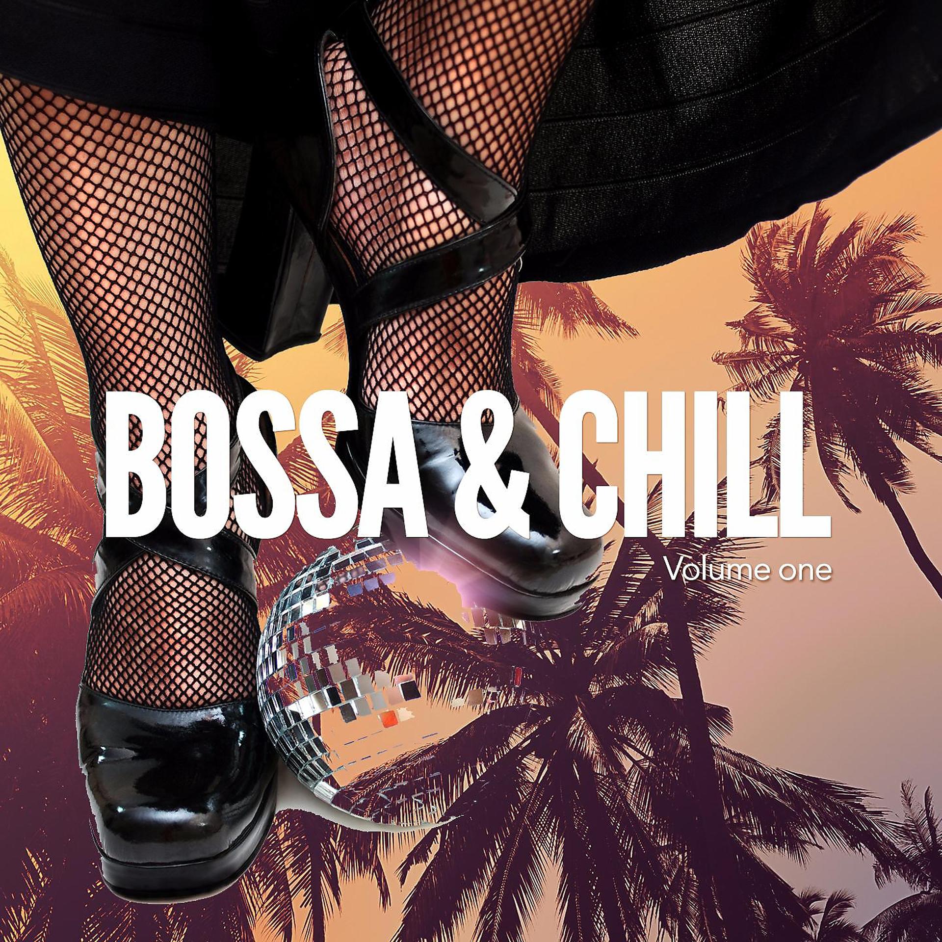 Постер альбома Bossa & Chill, Vol. 1