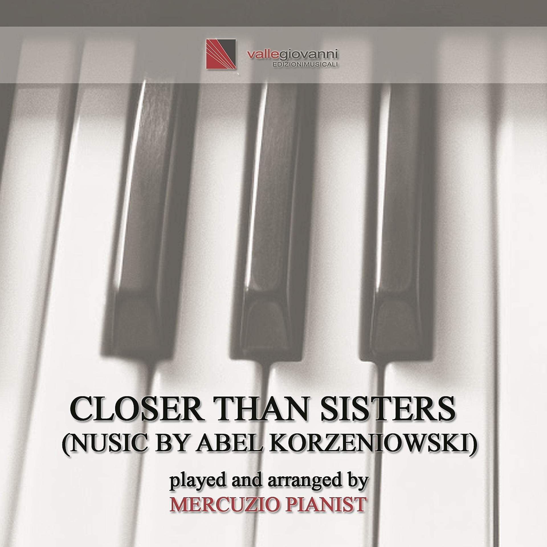 Постер альбома Closer Than Sisters