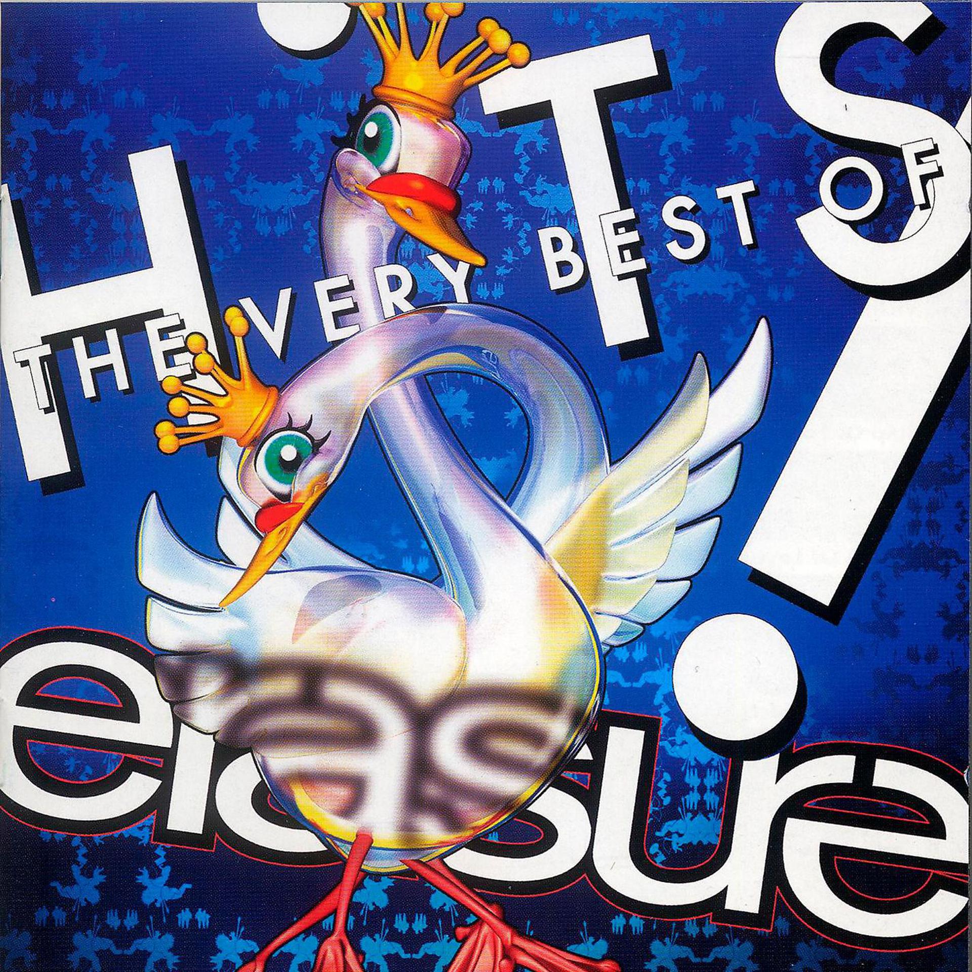 Постер альбома Hits! The Very Best Of Erasure