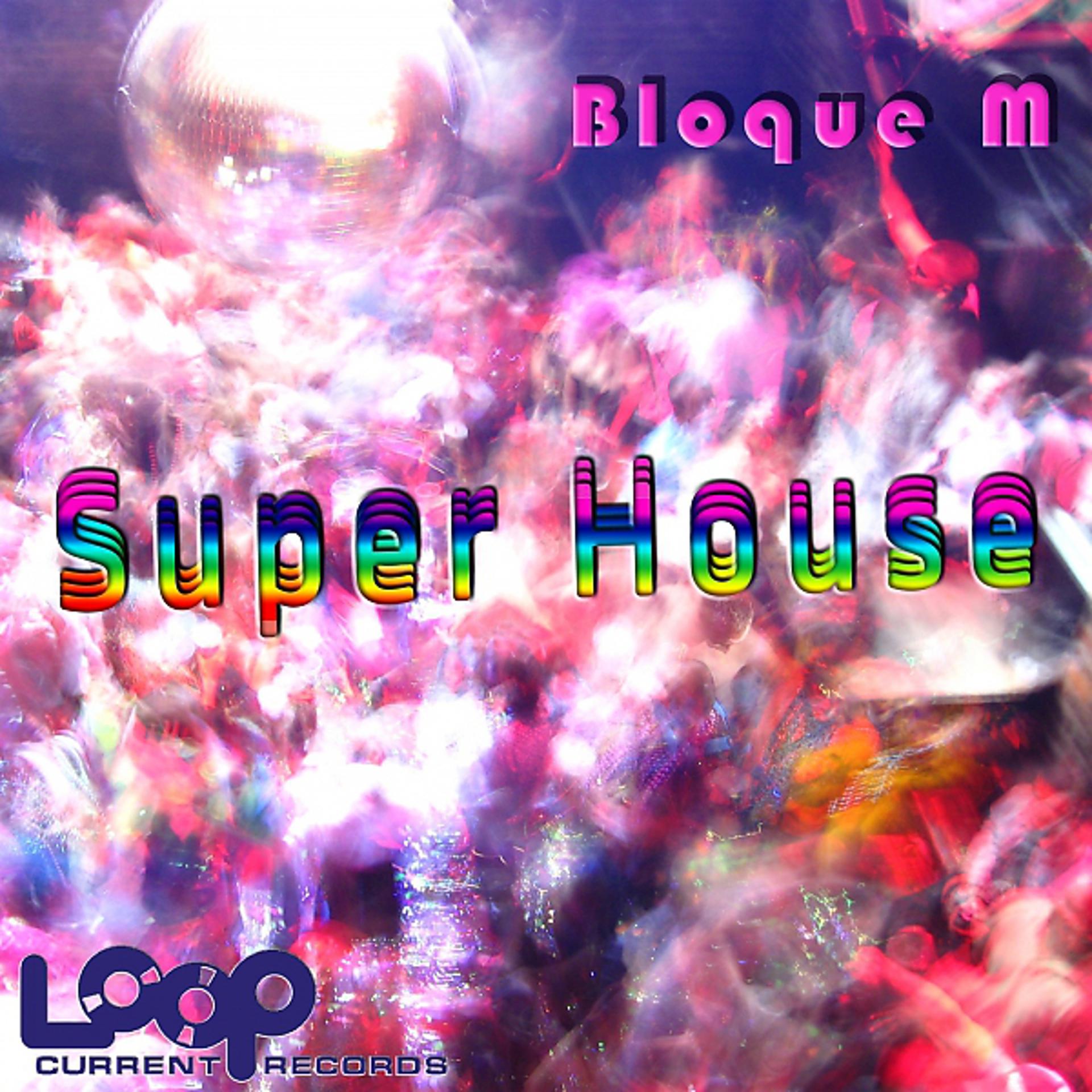 Постер альбома Super House