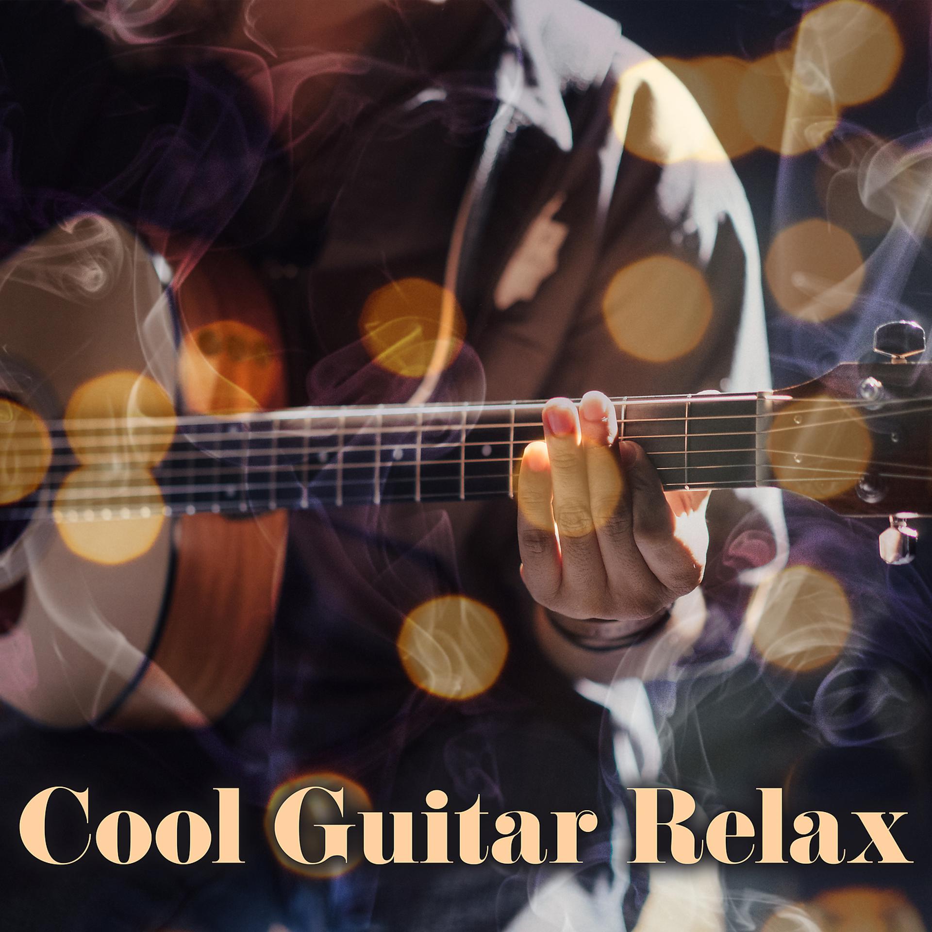 Постер альбома Cool Guitar Relax – Smooth Guitar Relax, Jazz Relaxation, Calm Winter Night, Guitar Music