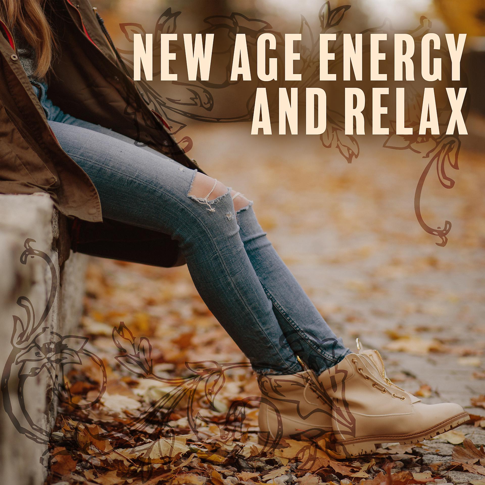 Постер альбома New Age Energy and Relax – New Age Instrumental Music, Deep Ambient Relaxation, Calm Down and Rest