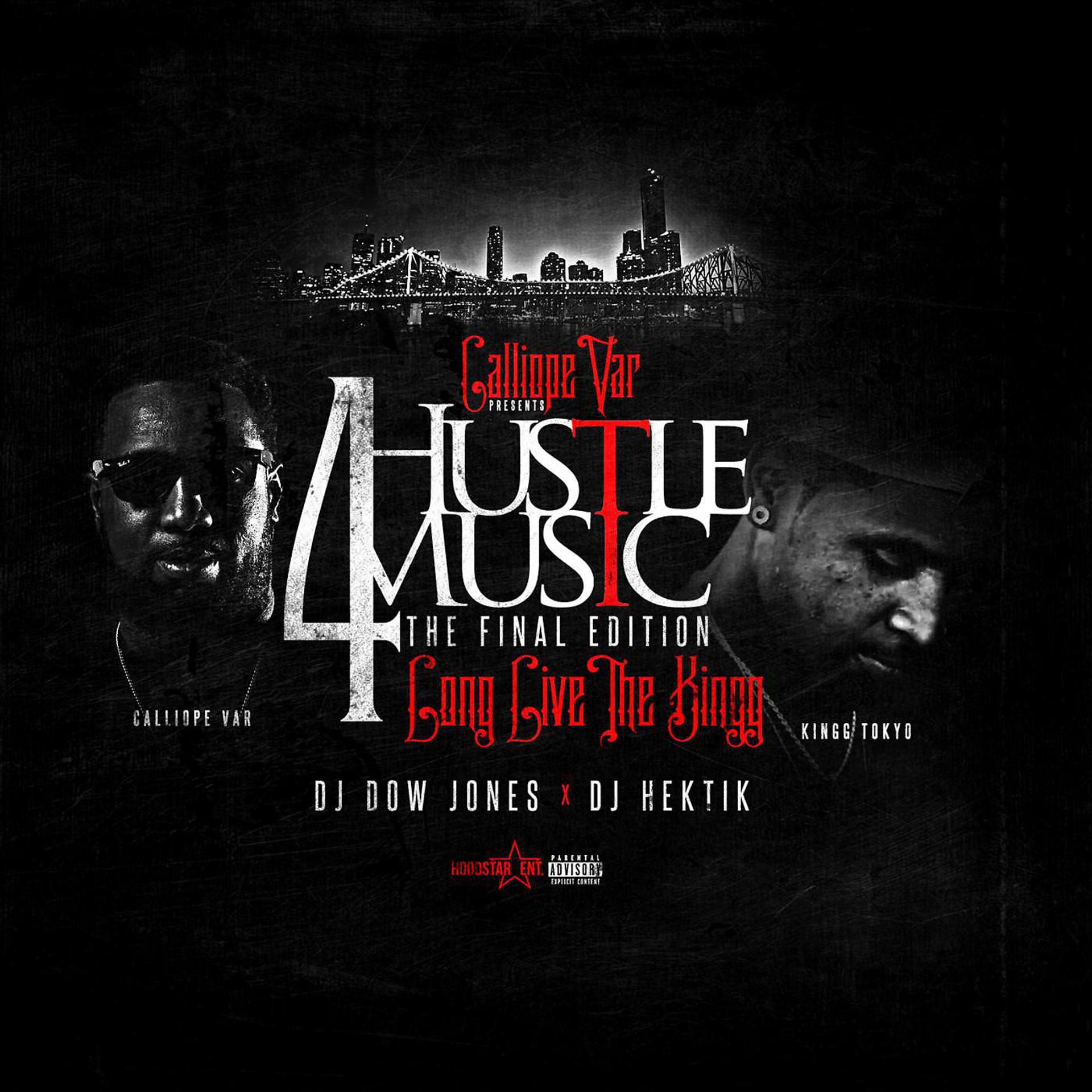 Постер альбома Hustle Music 4: Long Live the Kingg (The Final Edition)
