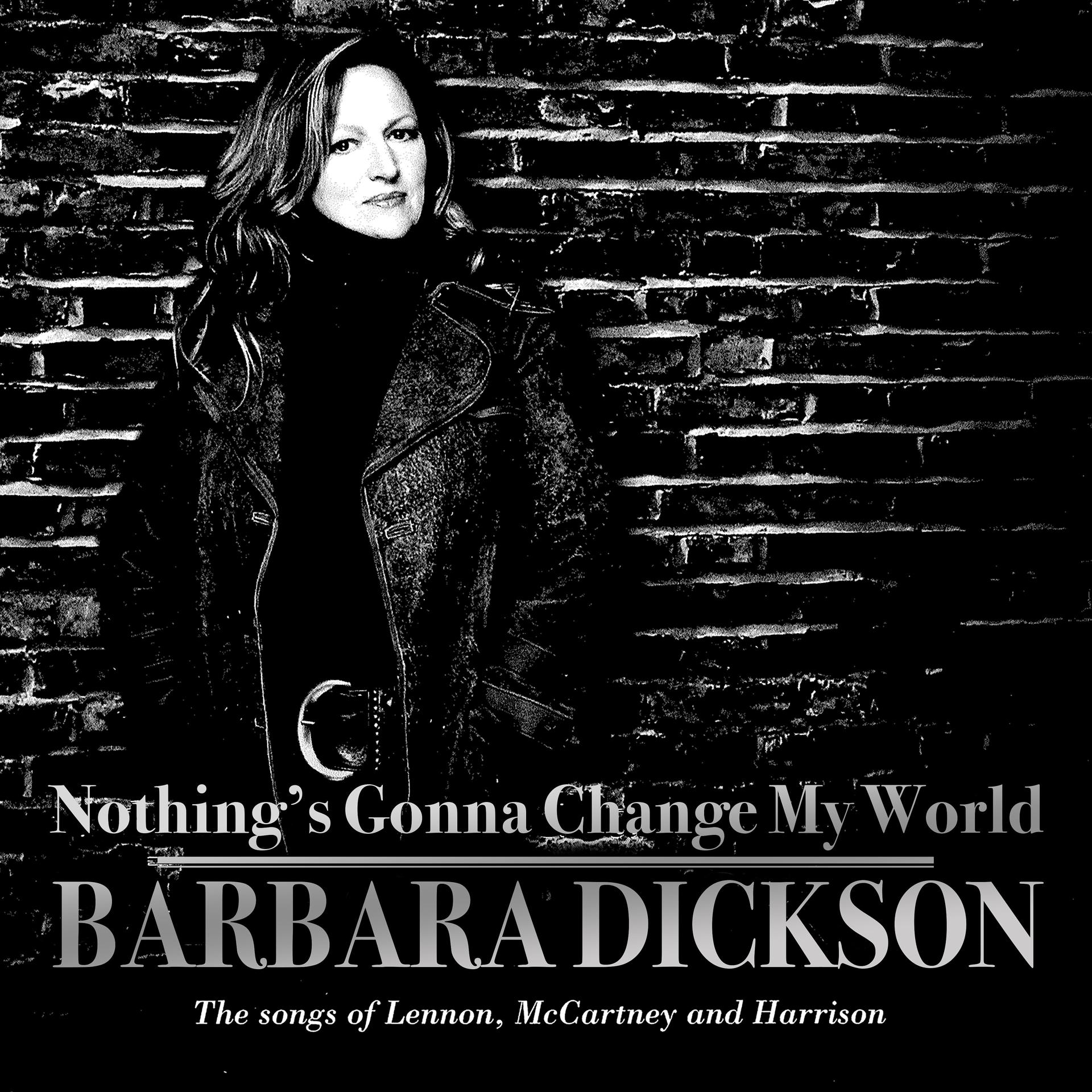 Постер альбома Nothing's Gonna Change My World : The Songs of Lennon, McCartney and Harrison