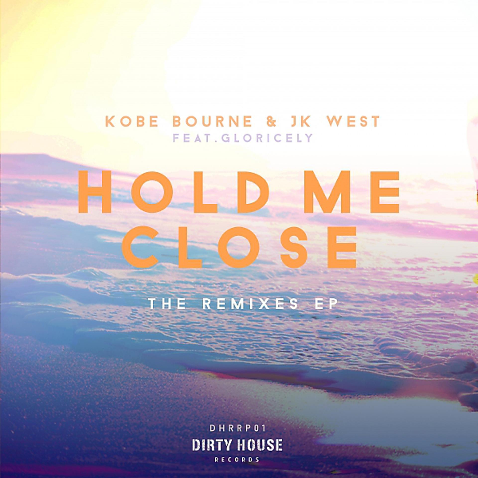 Постер альбома Hold Me Close The Remixes