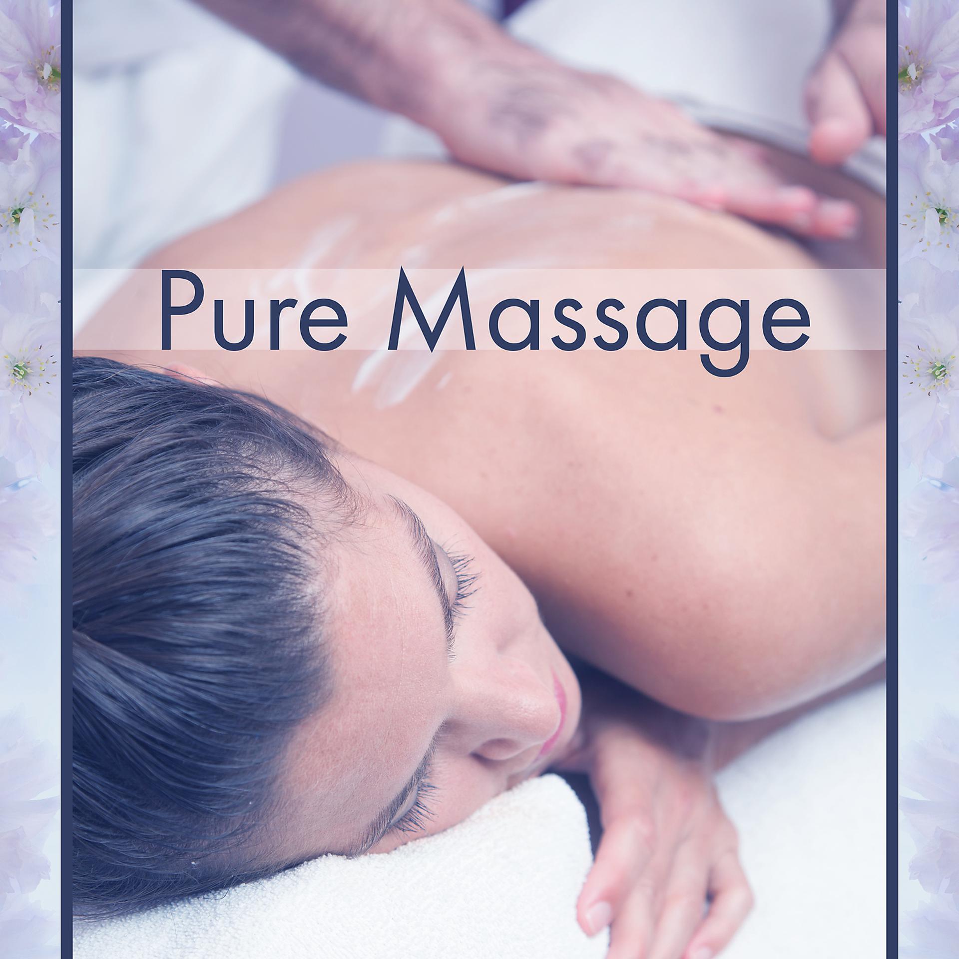 Постер альбома Pure Massage – Music for Spa, Relaxation Melodies, Relaxed Mind, Nature Sounds, Deep Relief