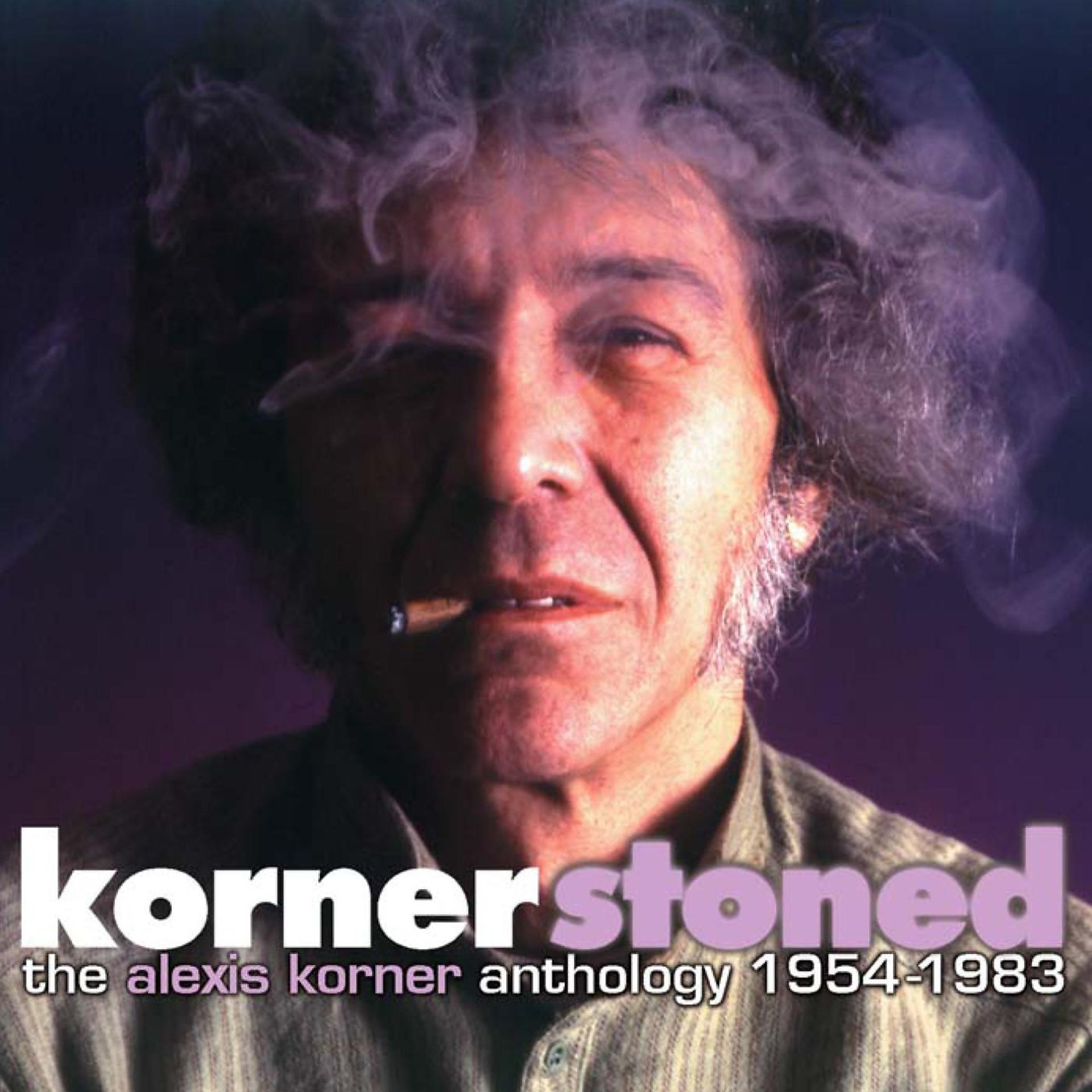 Постер альбома Kornerstoned - The Alexis Korner Anthology 1954-1983 (Selected Works)