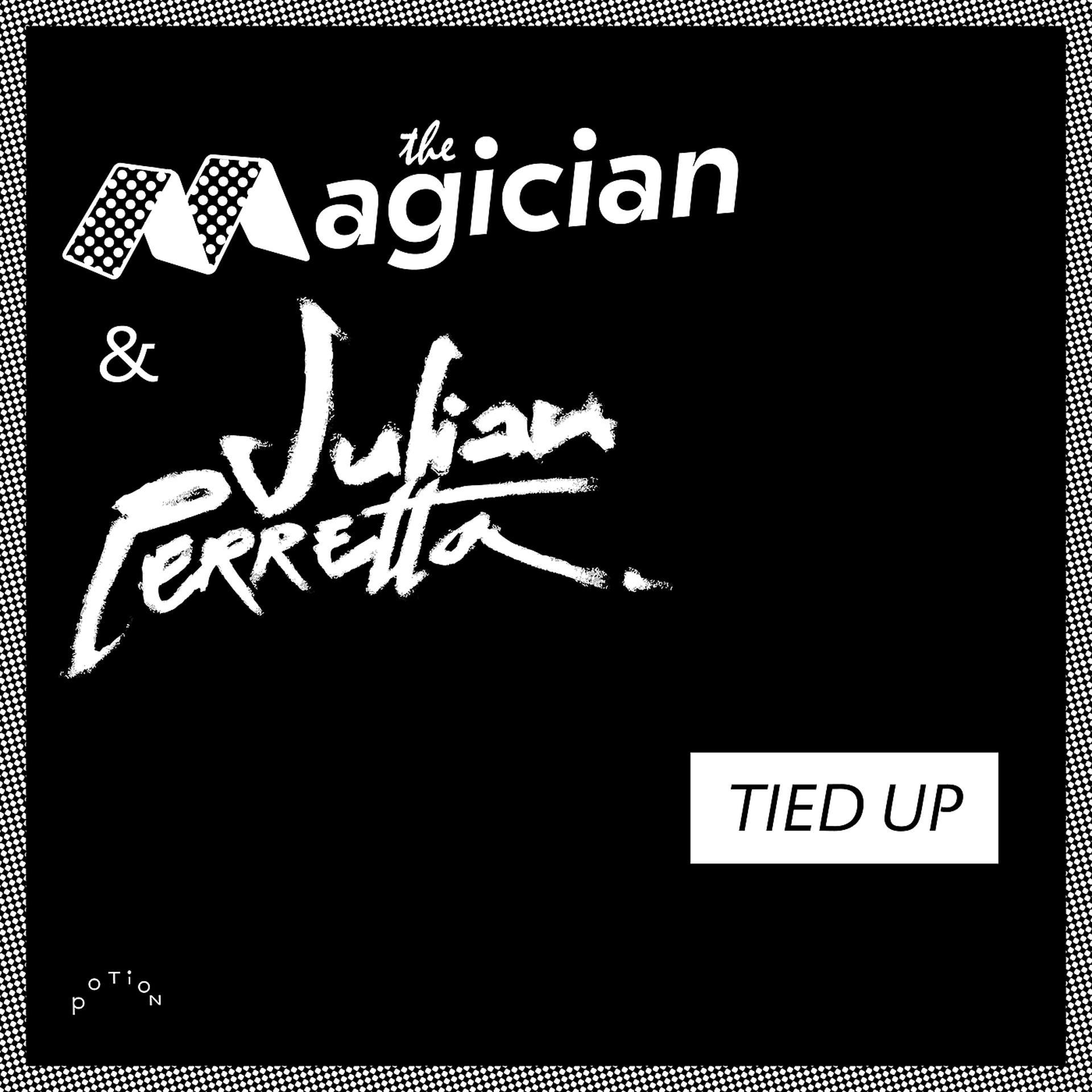 Постер к треку The Magician, Julian Perretta - Tied Up